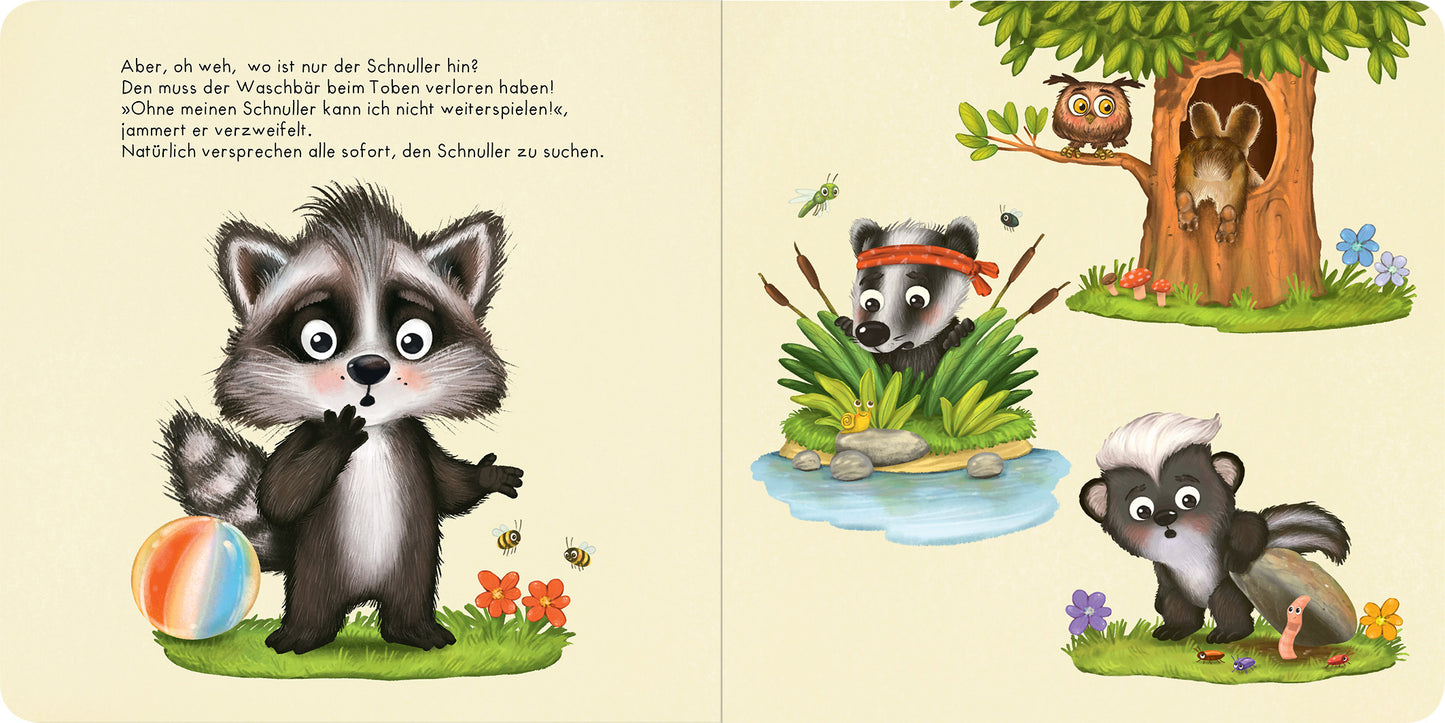 Gezeigt wird eine Innen- oder Zusatzansicht von „Der Baby Waschbär braucht keinen Schnuller mehr“. Auf der linken Seite präsentiert sich der Waschbär mit großen, glänzenden Augen und einem spielerischen Gesichtsausdruck, begleitet von bunten Blumen und einem Ball. Die rechte Seite zeigt andere Tierfiguren in einer lebendigen Naturlandschaft, umgeben von grünen Pflanzen und einem Baum. Die kräftigen Farben und kindgerechte Typografie unterstützen die freundliche Atmosphäre des...