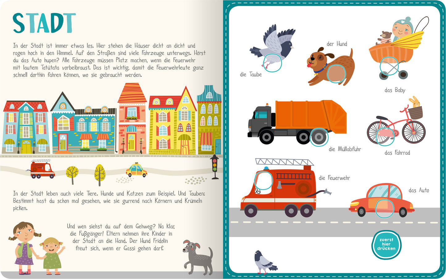 Gezeigt wird eine Innen- oder Zusatzansicht von „Mein sprechendes Soundbuch – Erste Wörter“. Die linke Seite zeigt eine bunte Stadtansicht mit einem klaren, spielerischen Stil. Verschiedene mehrfarbige Häuser mit großen Fenstern und farbigen Dächern sind abgebildet. Auf der rechten Seite sind Illustrationen von Tieren und Fahrzeugen in lebhaften Farben, umgeben von beschreibenden Texten. Die Typografie ist freundlich und gut lesbar, mit Überschriften in Großbuchstaben.