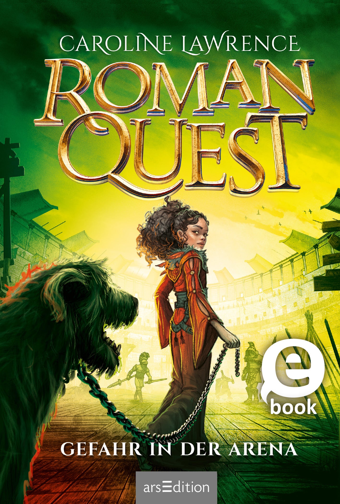Das Buchcover zeigt eine dynamische Szene in lebhaften Farben. Im Vordergrund steht ein mutiges Mädchen mit braunen Locken, das einen großen Hund an der Leine hält. Sie trägt ein rotes Outfit, das ihre Entschlossenheit betont. Der Titel „Roman Quest“ ist in goldenen, geschwungenen Buchstaben oberhalb der Figur platziert. Unten links befindet sich der Text „Gefahr in der Arena“. Ein roter SPIEGEL-Bestseller-Button ist an der oberen Ecke angebracht. Ganz unten mittig steht der...