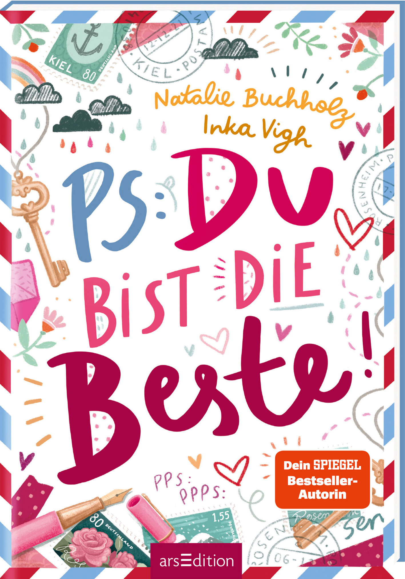 Das Buchcover zeigt eine verspielte, bunte Gestaltung mit verschiedenen Zeichnungen, darunter Schlüssel, Herzen und Wolken. Der Titel „PS: Du bist die Beste!“ ist in auffälliger roter und blauer Schrift gestaltet. Oben sind die Autorennamen Natalie Buchholz und Inka Vigh in Gelb platziert. Unten rechts ist ein „Dein SPIEGEL Bestseller-Autorin“-Button zu sehen. Ganz unten mittig steht der Logoschriftzug von arsEdition.