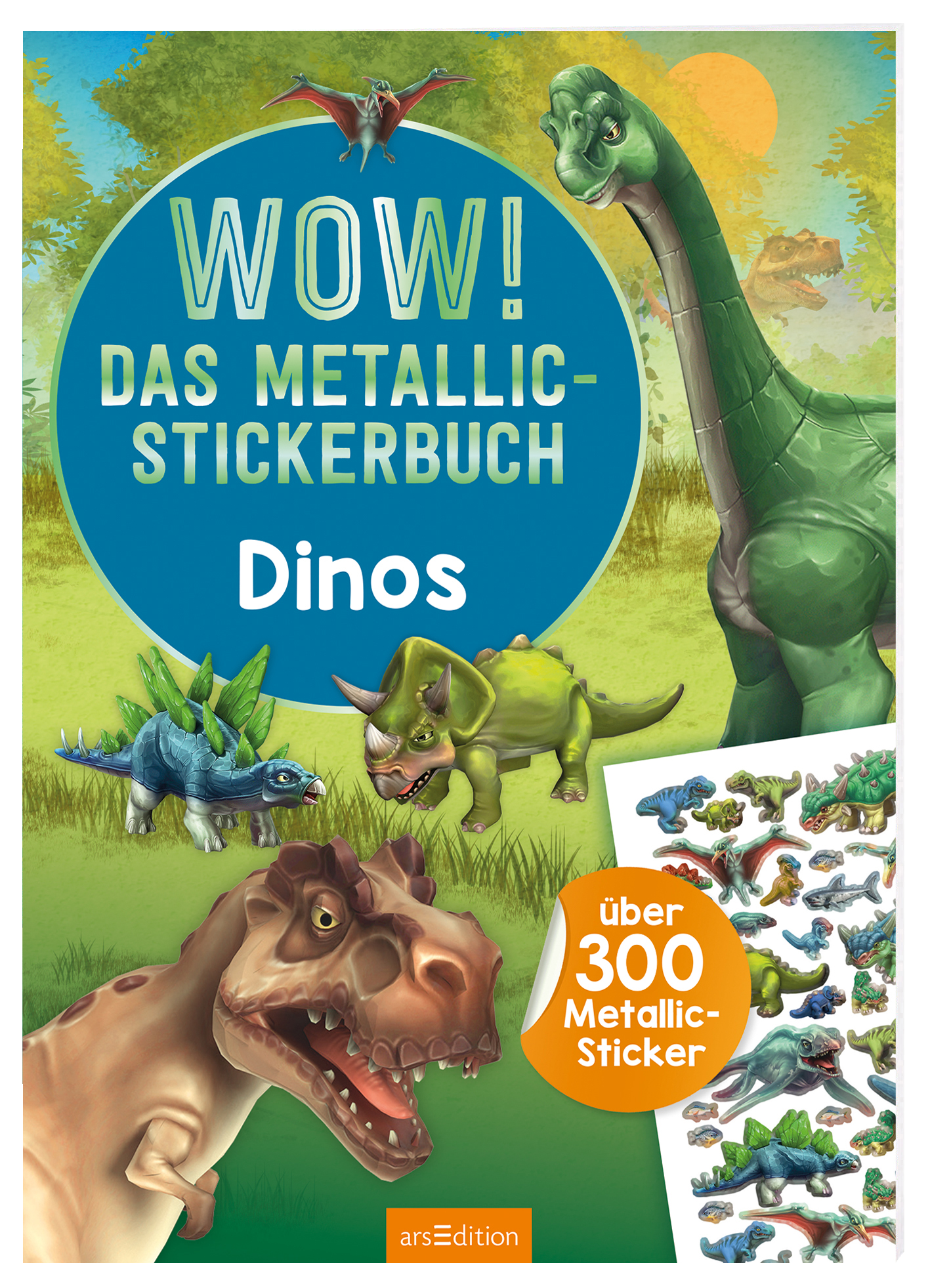 Das Buchcover zeigt eine farbenfrohe Illustration von verschiedenen Dinosauriern in einer dynamischen und lebhaften Landschaft. In der oberen Mitte steht in großen, blauen Buchstaben der Titel „WOW! DAS METALLIC-STICKERBUCH“, darunter das Wort „Dinos“ in kräftigem Weiß. Am rechten Rand sind diverse Metallic-Sticker abgebildet. Unten links ist ein runder Button in Orange mit dem Text „über 300 Metallic-Sticker“. Ganz unten mittig steht der Logoschriftzug von arsEdition.