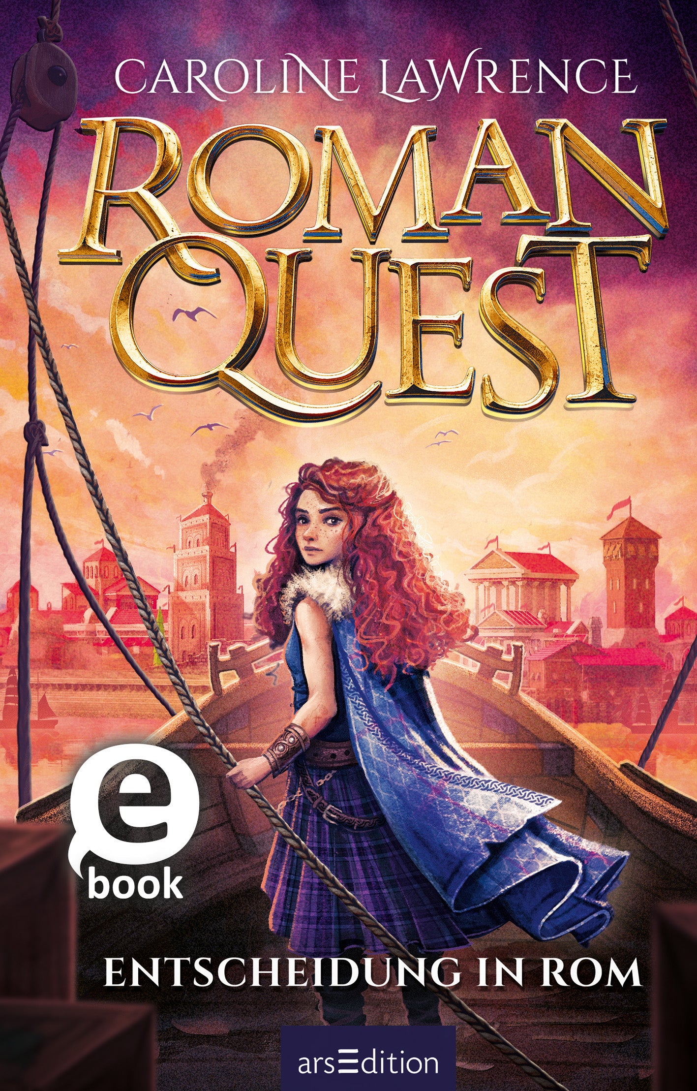 Das Buchcover von „Roman Quest – Entscheidung in Rom“ zeigt eine jugendliche Protagonistin mit lockigen, braunen Haaren, die in einem modernen, rot-blauen Outfit gekleidet ist. Sie steht auf einem Hafensteg und blickt entschlossen in die Ferne. Im Hintergrund sind antike Gebäude und eine abendliche, purpurne Himmelstimmung sichtbar. Der Titel „ROMAN QUEST“ ist in goldenen, geschwungenen Buchstaben gehalten. In der unteren linken Ecke befindet sich ein grauer eBook-Button. Ganz unten...