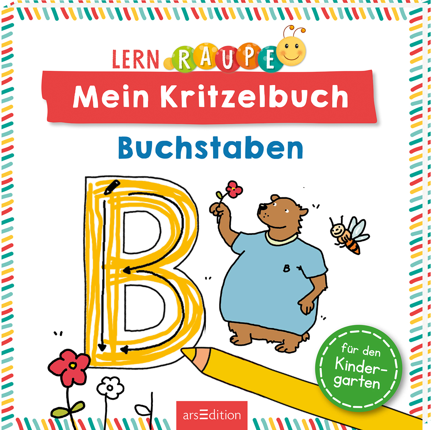 Auf dem Buchcover sind kräftige Farben wie Gelb, Rot und Blau dominant. Im Mittelpunkt steht der große, ungefüllte Buchstabe „B“ in Gelb, umgeben von einer fröhlichen Bärenfigur, die Blumen pflückt. Der Titel „Mein Kritzelbuch“ ist in einer verspielten Schriftart im oberen Bereich platziert, während „Buchstaben“ darunter in klarer, blauer Typografie steht. Ganz unten mittig steht der Logoschriftzug von arsEdition.