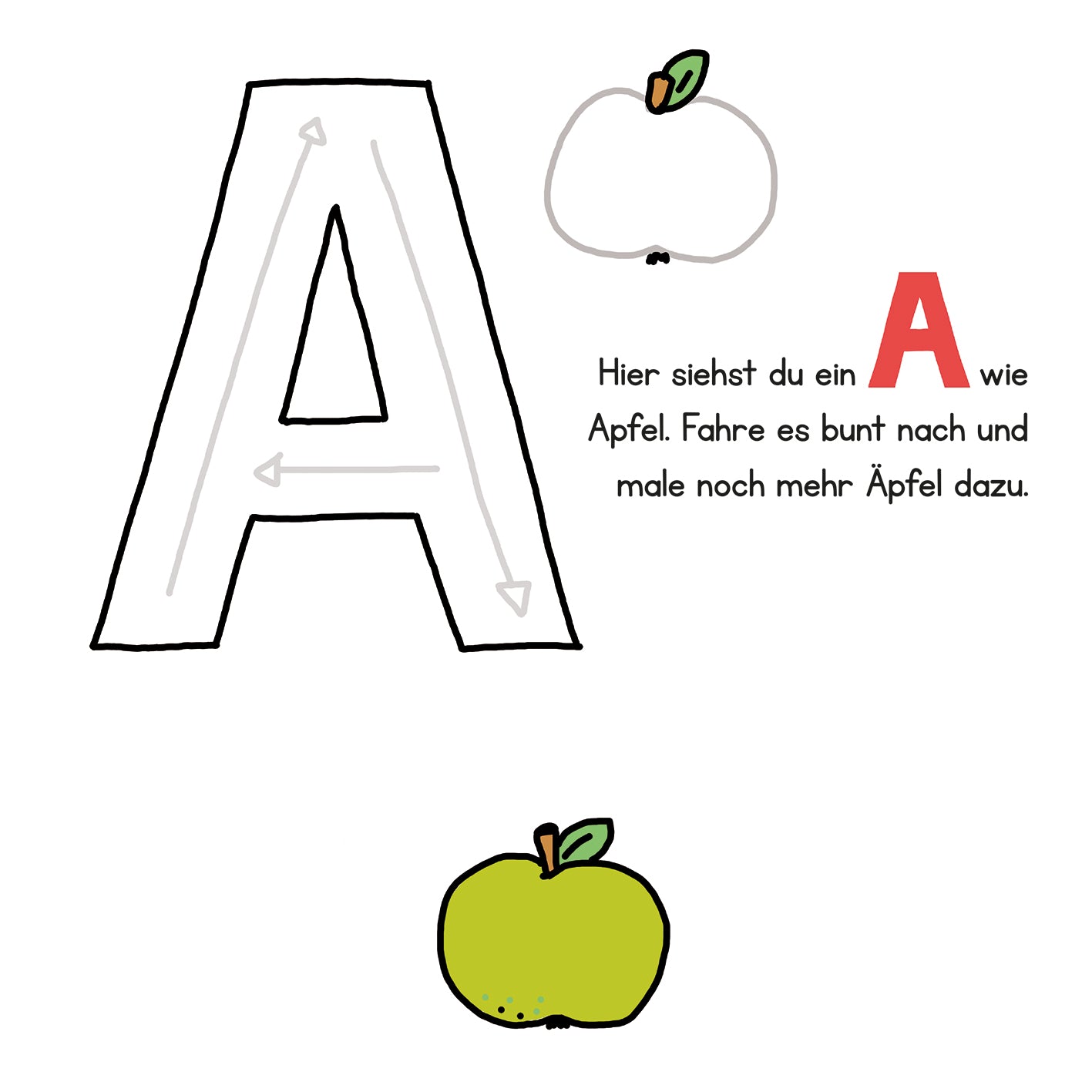Gezeigt wird eine Innen- oder Zusatzansicht von „Lernraupe – Mein Kritzelbuch Buchstaben“. Die Seite zeigt einen großen, grauen Buchstaben „A“ mit Pfeilen, die auf die Zeichnung hinweisen. Daneben steht in schwarzer Schrift: „Hier siehst du ein A wie Apfel. Fahre es bunt nach und male noch mehr Äpfel dazu.“ Unterhalb sind zwei stilisierte Äpfel in verschiedenen Grüntönen abgebildet. Der Gesamteindruck ist kinderfreundlich und einladend.