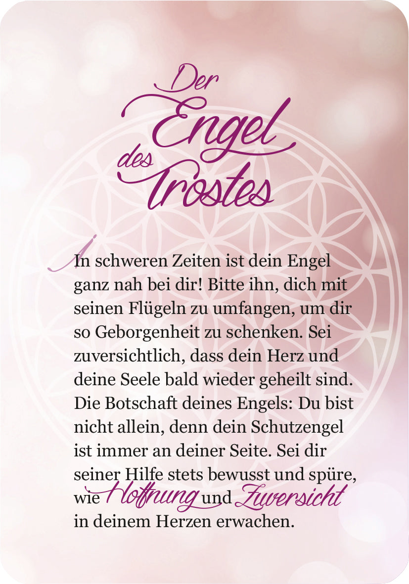 Gezeigt wird eine Innen- oder Zusatzansicht von „Ein Engel für jeden Tag“. Der Text ist auf einem sanften, pastellfarbenen Hintergrund gehalten, der eine beruhigende Atmosphäre erzeugt. Die Überschrift „Der Engel des Trostes“ ist in einer eleganten, geschwungenen Schriftart in dunkellila gestaltet. Der Fließtext ist in einer gut lesbaren, serifenlosen Schrift in Schwarz. Zentrale Themen wie Trost und Hoffnung werden durch den Text hervorgehoben, während filigrane grafische Elemente...