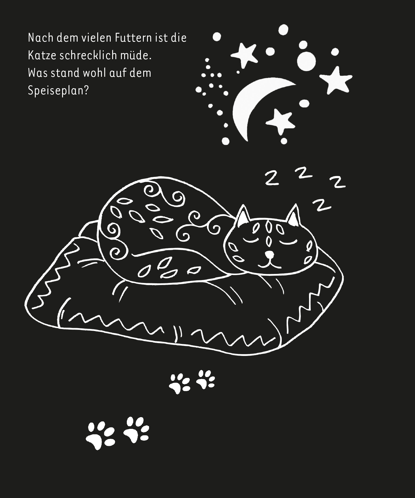 Gezeigt wird eine Innen- oder Zusatzansicht von „Kritzkratz-Spaß Regenbogen“. Auf einem schwarzen Hintergrund schläft eine gemütlich gezeichnete Katze auf einem Kissen. Die Katze ist mit weißen, geschwungenen Mustern verziert. Über ihr sind kleine, weiße Sterne und ein Mond abgebildet. Links steht der Text „Nach dem vielen Futtern ist die Katze schrecklich müde. Was stand wohl auf dem Speiseplan?“, in einer verspielten, handschriftlichen Schriftart. Die Gesamtkomposition strahlt...