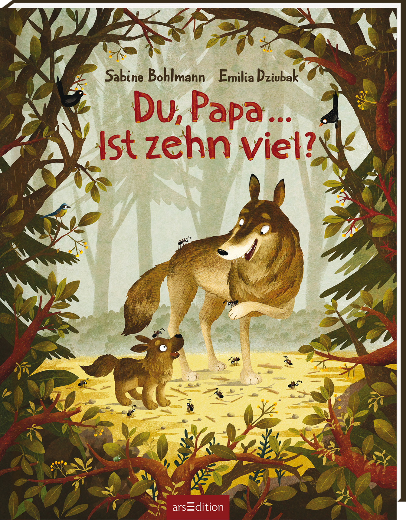 Auf dem Buchcover sind zwei stilisierte Wölfe in einem waldigen Umfeld dargestellt. Der größere Wolf steht aufrecht und schaut freundlich auf den kleineren, der auf dem Boden sitzt. Eine Vielzahl kleiner Ameisen krabbelt auf dem Boden. Der Hintergrund zeigt einen hellgrünen Wald mit sanften Lichtstrahlen. Der Titel „Du, Papa... Ist zehn viel!?“ ist in fröhlicher, farbiger Schrift geschrieben. Ganz oben links sind die Namen der Autorinnen „Sabine Bohlmann“ und „Emilia Dziubak“...
