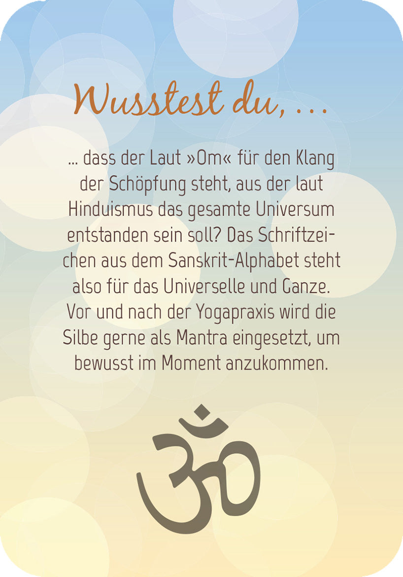 Gezeigt wird eine Innen- oder Zusatzansicht von „50 Tage mit Yoga“. Der Hintergrund ist in sanften Blau- und Gelbtönen gehalten, die eine beruhigende Atmosphäre schaffen. In der oberen Bildhälfte steht der Text „Wusstest du, …“ in einer eleganten, braunen Schrift, die freundlich wirkt. Unten ist das Symbol „Om“ in einer geschwungenen, grauen Schriftart platziert, umgeben von leicht verschwommenen Kreisen, die den Eindruck von Bewegung und Harmonie vermitteln.