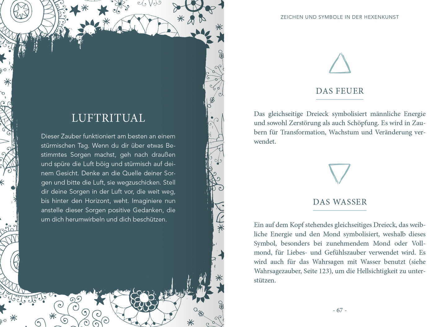 Gezeigt wird eine Innen- oder Zusatzansicht von „Das kleine Buch der Hexenkunst“. Die Seite enthält eine harmonische Farbpalette in sanften Blau- und Grüntönen, die mit eleganten floralen Mustern umrahmt ist. Links steht der Titel „LUFTRITUAL“ in gut lesbarer, geschwungener Schrift, während rechts die Abschnitte „DAS FEUER“ und „DAS WASSER“ in klaren, sachlichen Schriftarten dargestellt werden. Die Gestaltung betont die mystische Atmosphäre des Themas und unterstützt die...
