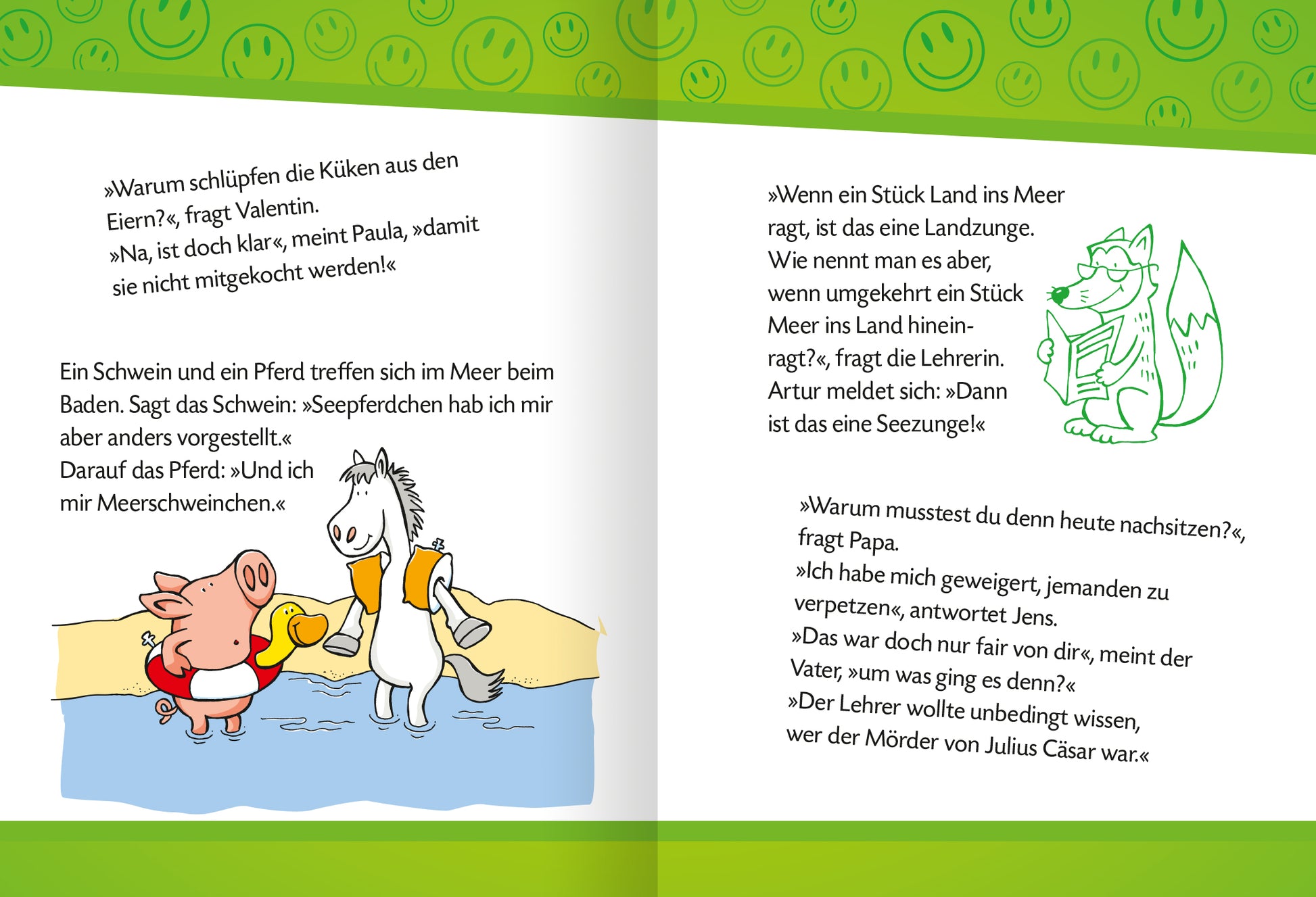 Gezeigt wird eine Innenansicht von „Mein super Witzebuch“. Die Seite zeigt zwei Szenen mit lebhaften, bunten Illustrationen in Pastelltönen. Auf der linken Seite grüßt ein Schwein und ein Pferd, die am Wasser spielen. Auf der rechten Seite sind Sprechblasen mit kindgerechten Witzen in verspielter Schrift. Der Hintergrund ist in fröhlichem Grün mit lächelnden Smiley-Motiven gestaltet, die eine heitere Atmosphäre schaffen. Die Typografie ist klar, freundlich und gut lesbar, ideal für...