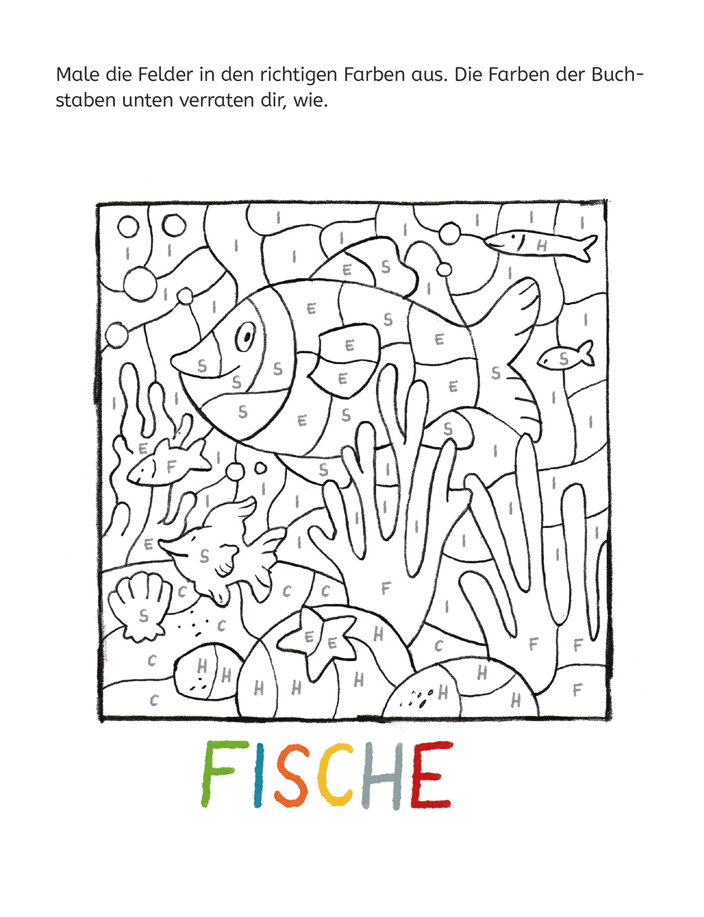 Gezeigt wird eine Innen- oder Zusatzansicht von „Mein Lernblock für die Vorschule – Erste Buchstaben“. Die Illustration zeigt ein Ausmalbild mit einem bunten Unterwasser-Motiv. Im Bild sind ein Fisch, Korallen und weitere Meerestiere skizziert. Die Umrandungen sind deutlich und klar. Unten steht das Wort „FISCHE“ in bunten Buchstaben, die in Rot, Gelb und Grün gestaltet sind. Oberhalb des Bildes befinden sich Anweisungen in schwarzer Schrift, die das Ausmalen leiten.
