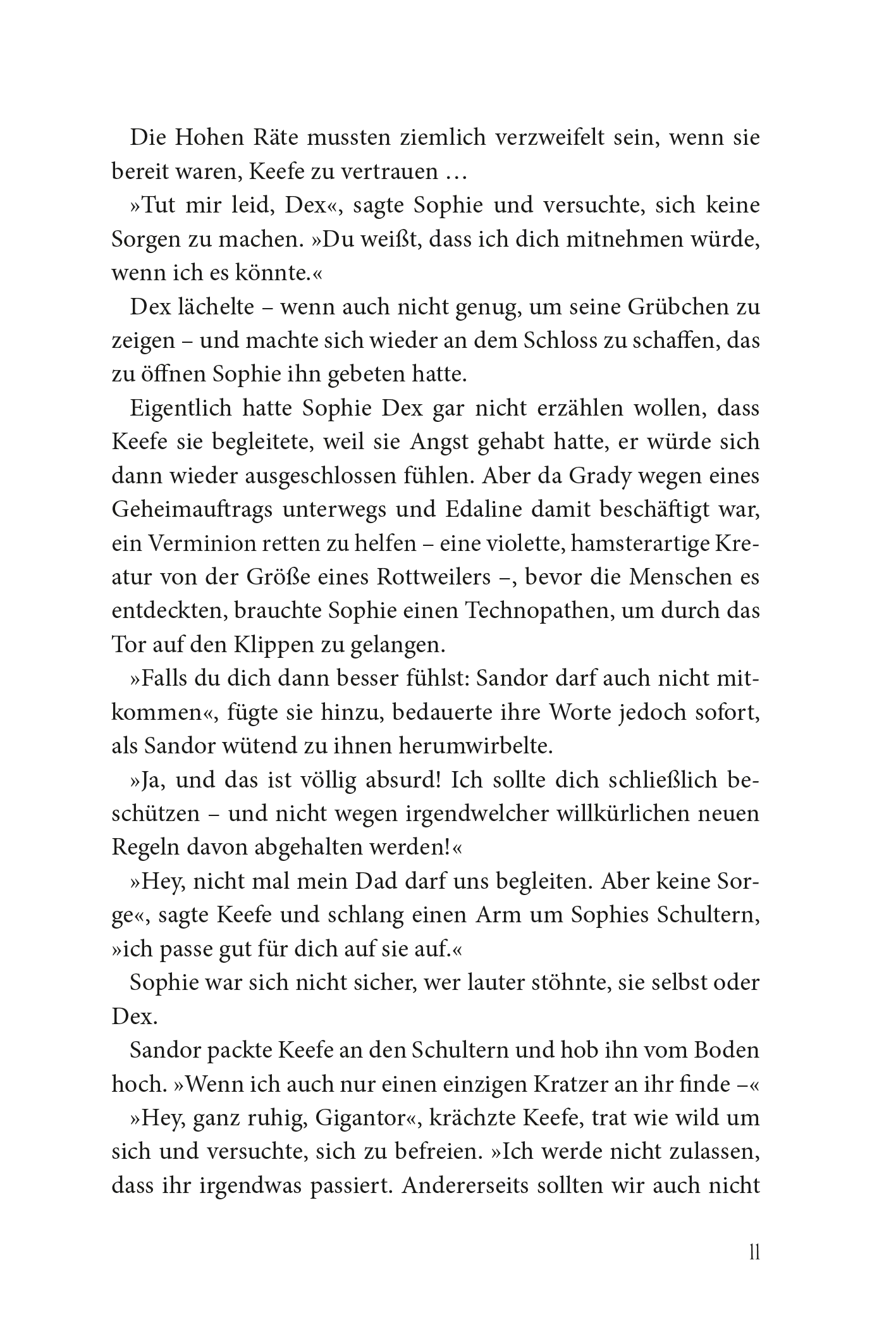 Gezeigt wird eine Innen- oder Zusatzansicht von „Keeper of the Lost Cities – Das Feuer“. Die Seite zeigt einen Fließtext in schwarzer Schrift. Die typografische Gestaltung ist klar und gut lesbar, mit gleichmäßigen Zeilenabständen. Der Text ist in einer Serifenschrift gesetzt. Einige Absätze sind durch Einrückungen oder Absätze hervorhoben, um den Lesefluss zu unterstützen. Die Lesbarkeit wird durch die helle Hintergrundfarbe und den hohen Kontrast zur Schriftfarbe begünstigt.