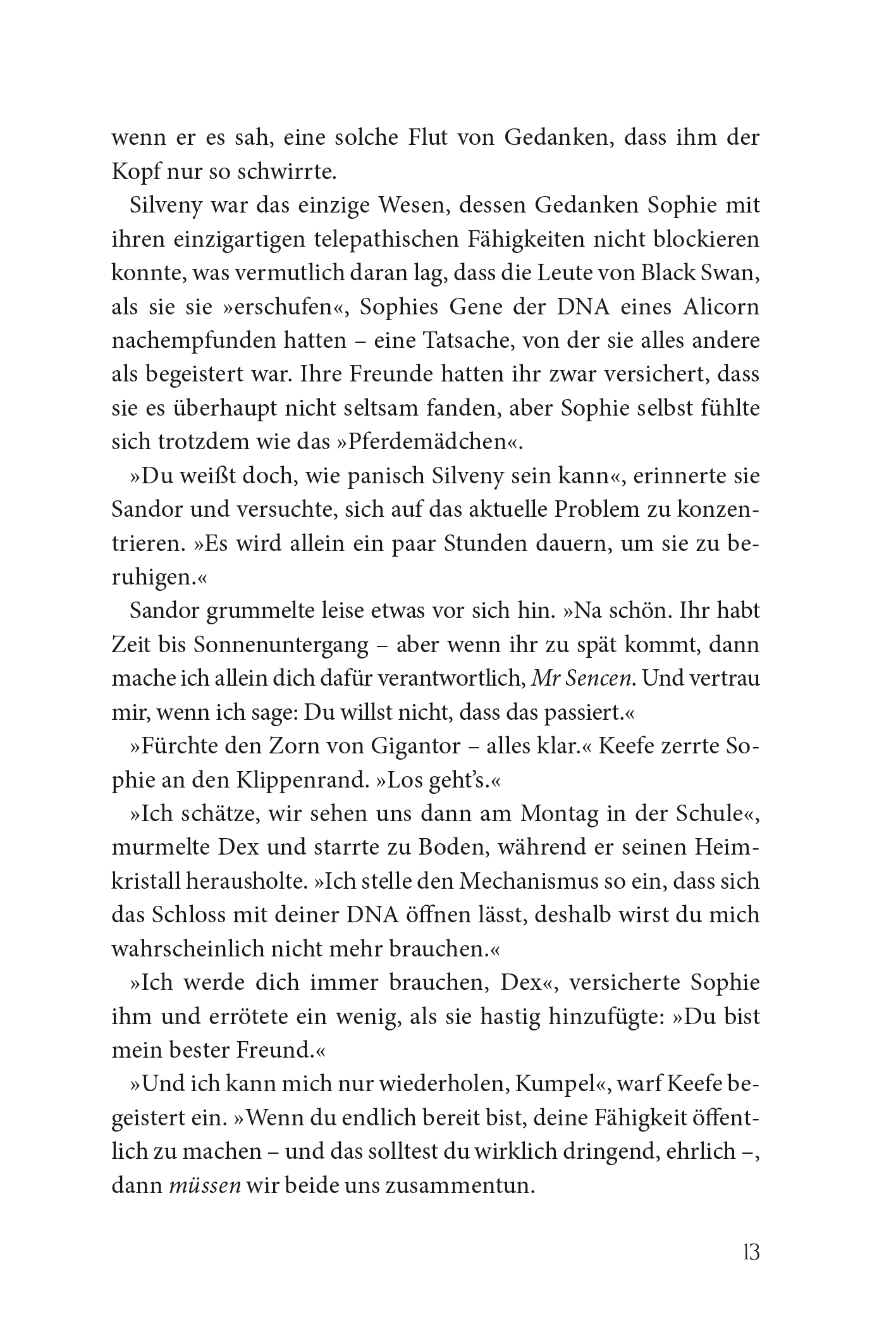 Gezeigt wird eine Innen- oder Zusatzansicht von „Keeper of the Lost Cities – Das Feuer“. Die Seite zeigt einen Fließtext in schwarzer Schrift. Die typografische Gestaltung ist klar und gut lesbar, mit gleichmäßigen Zeilenabständen. Der Text ist in einer Serifenschrift gesetzt. Einige Absätze sind durch Einrückungen oder Absätze hervorhoben, um den Lesefluss zu unterstützen. Die Lesbarkeit wird durch die helle Hintergrundfarbe und den hohen Kontrast zur Schriftfarbe begünstigt.