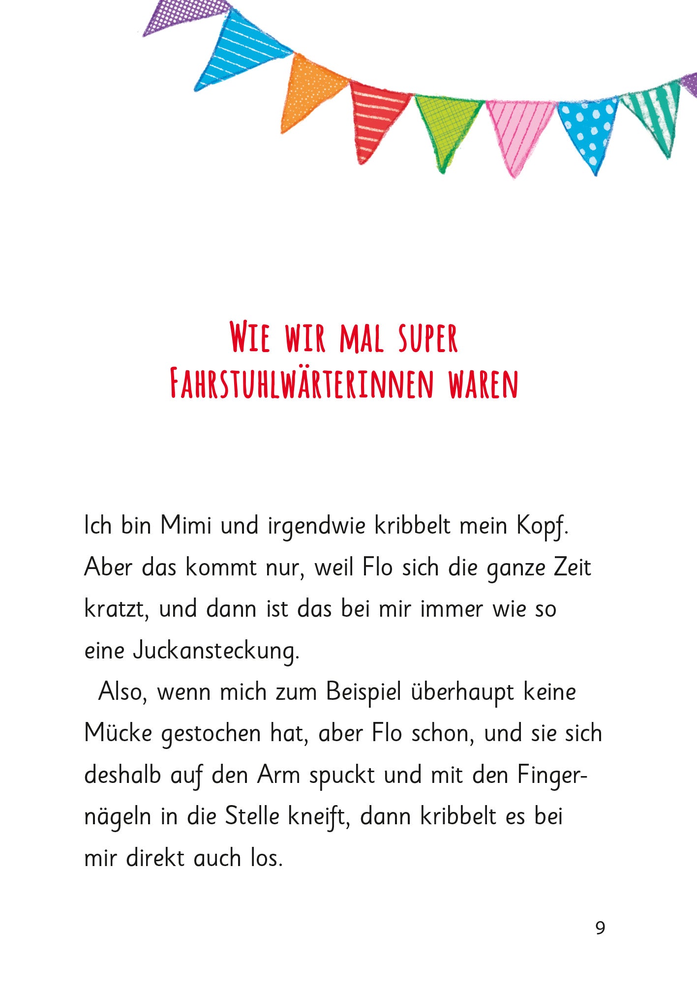 Gezeigt wird eine Innen- oder Zusatzansicht von „Ziemlich beste Schwestern – Spaghetti mit Konfetti“. Oben rechts ist eine Wimpelkette mit bunten Wimpeln in Blau, Rot, Gelb und Grün abgebildet. Der Titel „Wie wir mal super Fahrstuhlwärterinnen waren“ ist in kräftigem Rot  gestaltet. Der Text darunter ist in einer gut lesbaren, klassischen Schrift, die in Schwarz auf einem weißen Hintergrund steht, um die Lesbarkeit zu erhöhen.