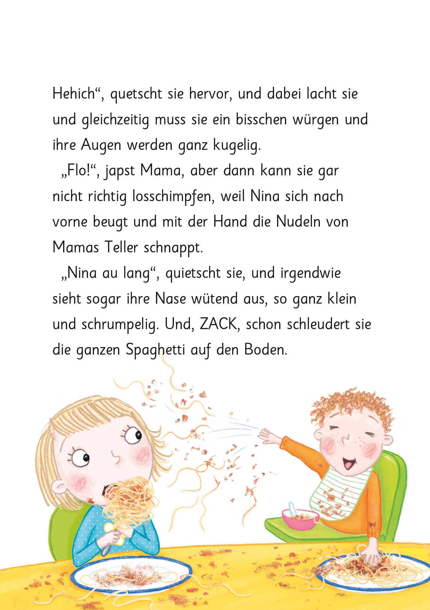 Gezeigt wird eine Innenansicht von „Ziemlich beste Schwestern – Spaghetti mit Konfetti“. Die Illustration zeigt zwei Kinder, ein Mädchen mit blonden Haaren und ein Kleinkind mit lockigem, braunem Haar, die begeistert aus ihren Tellern mit Spaghetti essen. Der Text ist in einer klaren, leserfreundlichen Schriftart gestaltet, die den lebendigen, humorvollen Charakter der Szene unterstreicht. Spaghetti fallen neben den Teller, was eine fröhliche, chaotische Stimmung vermittelt.