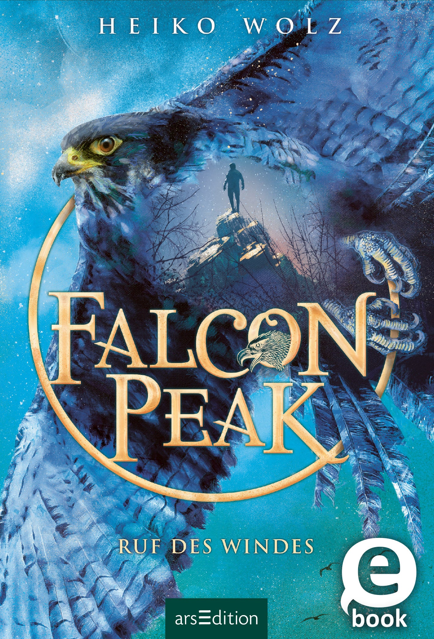 Auf dem Buchcover von „Falcon Peak – Ruf des Windes“ von Heiko Wolz dominiert ein kräftiges Blau, das an einen stürmischen Himmel erinnert. Ein majestätischer Falke schwebt im Vordergrund, während eine gestalte Silhouette in der Ferne zu sehen ist. Die Titelaufschrift „FALCON PEAK“ ist auffällig in goldener Schriftfarbe platziert, darunter folgt der Untertitel. Ein „eBook“-Label in grüner Schrift ragt in der unteren linken Ecke hervor. Ganz unten mittig steht der...