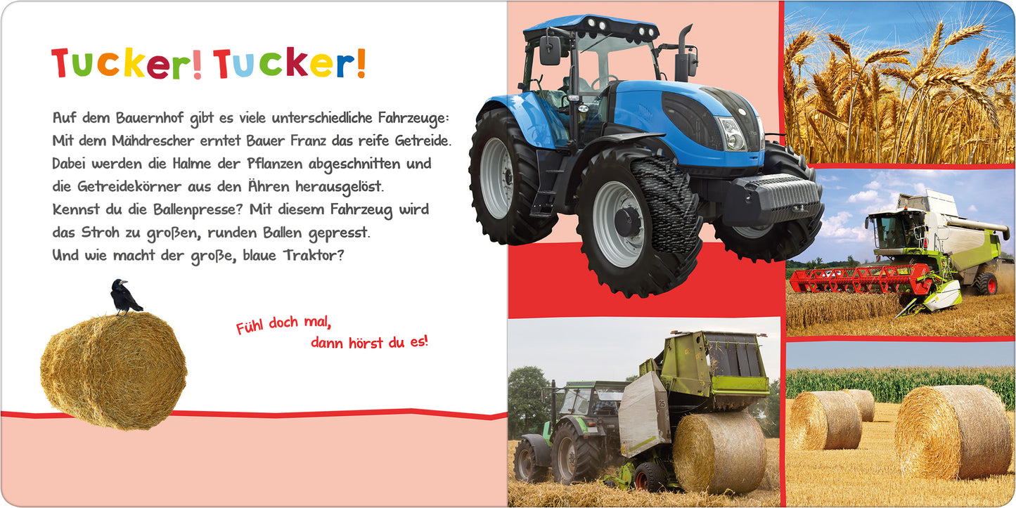 Gezeigt wird eine Innen- oder Zusatzansicht von „Hör mal rein, wer kann das sein? – Auf dem Bauernhof“. Die Seite weist einen bunten Hintergrund auf, dominiert von einem kräftigen Rot und sanften Beigetönen. Zentral ist ein blauer Traktor abgebildet, umgeben von Fotos verschiedener landwirtschaftlicher Fahrzeuge und Strohballen. Die Schriftzüge „Tucker! Tucker!“ und der erläuternde Text sind in auffälligen, freundlichen Farben und einer kindgerechten, gut lesbaren Typografie...