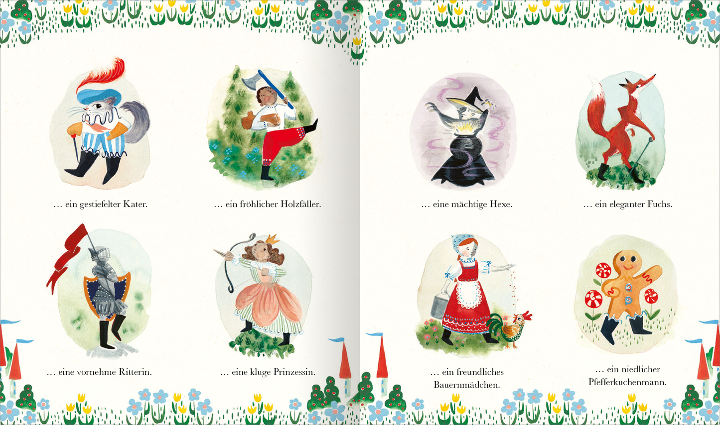 Gezeigt wird eine Innen- oder Zusatzansicht von „Es war einmal ein Märchen“. Die illustrativen Szenen präsentieren bunt gestaltete Figuren: einen gefiederten Kater, einen fröhlichen Holzhacker, eine mächtige Hexe, einen eleganten Fuchs, eine tapfere Ritterin, eine kluge Prinzessin, ein freundliches Bärenmädchen und einen niedlichen Pfefferkuchenmann. Die fröhlichen Farben und die spielerische Typografie unterstützen die märchenhafte Stimmung. Umrahmt wird die Szene von blühenden...