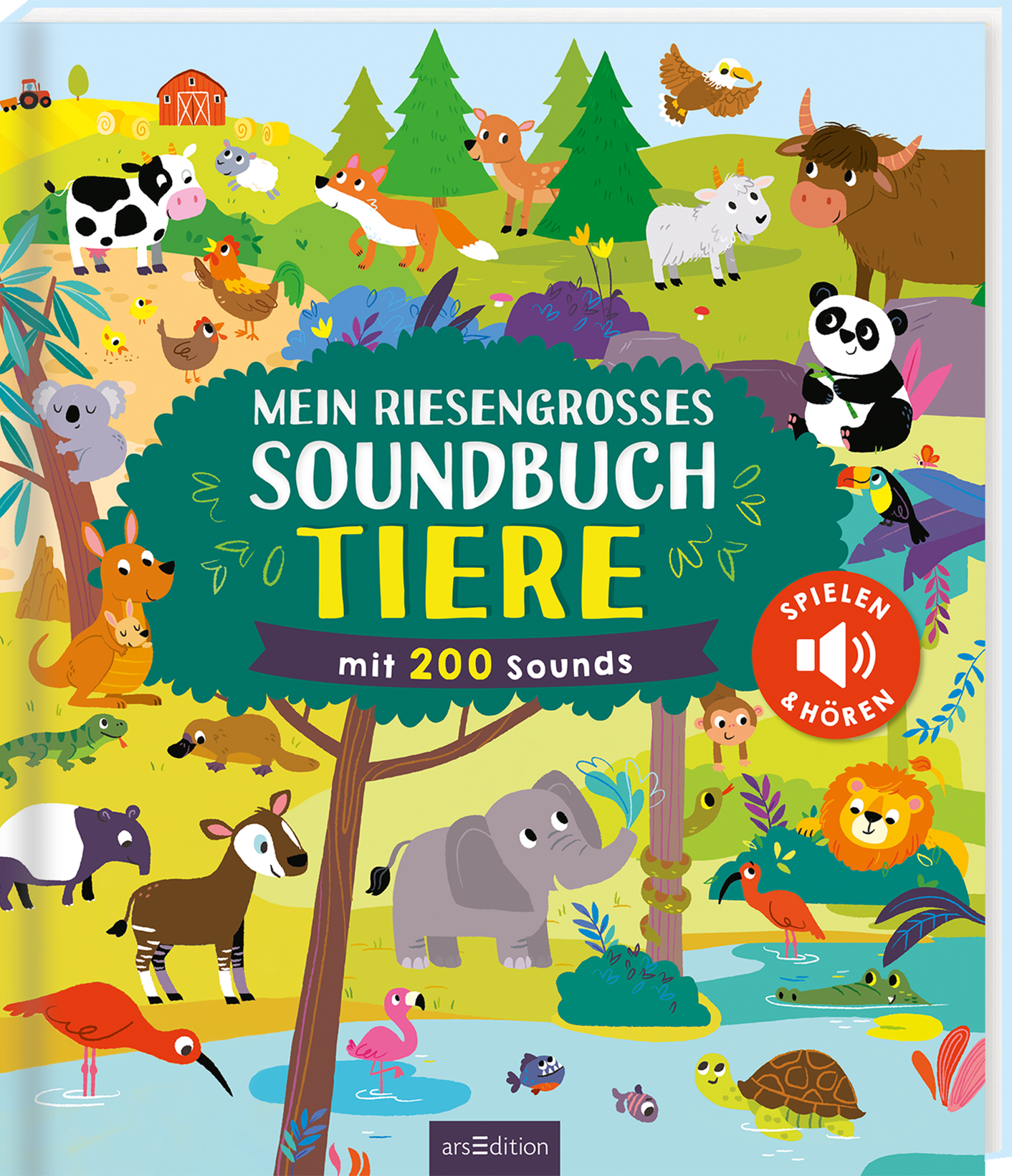 Auf buntem, lebendigem Hintergrund sind zahlreiche Tiere abgebildet, darunter ein Panda, ein Löwe und ein Elefant, die in einer naturnahen Umgebung, umgeben von Bäumen und Wasser, angeordnet sind. Der Titel „Mein riesengroßes Soundbuch Tiere“ ist in großen, gelben Buchstaben prominent platziert. Unter dem Titel steht der erläuternde Text „mit 200 Sounds“ in einer schlichten Schrift. Oben rechts befindet sich ein roter Button mit dem Text „SPILEN & HÖREN“. Ganz unten mittig...
