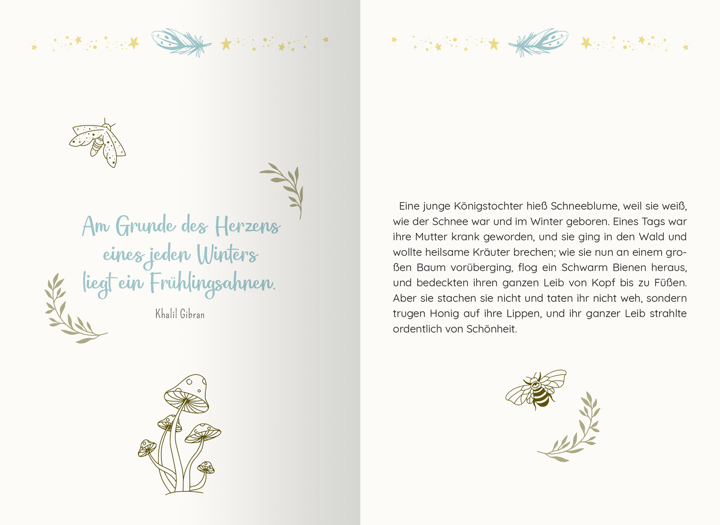 Gezeigt wird eine Innen- oder Zusatzansicht von „Von Hexen und Raunächten. 24 magische Geschichten“. Die Seite enthält eine sanfte Farbpalette mit überwiegend hellen Tönen und akzentuierten pastellfarbenen Illustrationen. Der Titel ist in einer eleganten, geschwungenen Schriftart gehalten und hebt sich sanft ab. Um den Text sind florale und tierische Motive platziert, darunter eine Biene und stilisierte Pflanzen. Ein Zitat von Khalil Gibran ist prominent und ansprechend gestaltet,...