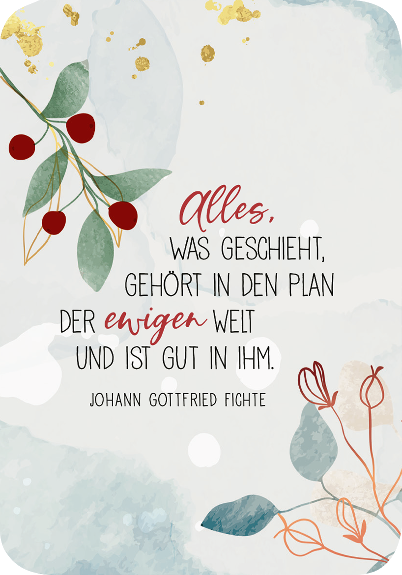 Gezeigt wird eine Innen- oder Zusatzansicht von „Hoffnung für dich“. Der Hintergrund ist in sanften Wasserfarben gehalten, hauptsächlich in hellblau und creme. Darauf sind blühende, grüne Blätter und rote Beeren angeordnet. Der zentrale Text, in einer Mischung aus verspielter und klarer Typografie, lautet: „Alles, was geschieht, gehört in den Plan der ewigen Welt und ist gut in ihm.“ Die Schrift ist in dunklem Rot und Schwarz gestaltet, was eine harmonische und inspirierende...