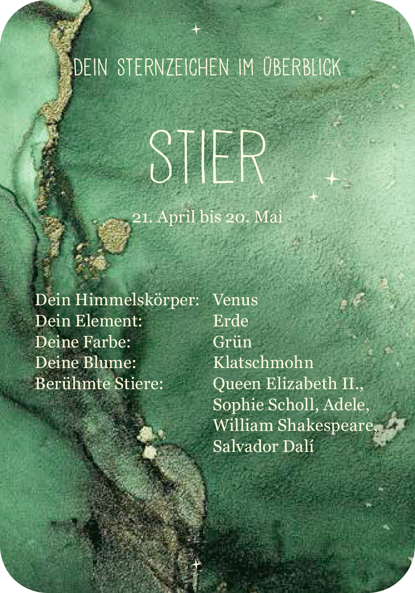 Gezeigt wird eine Innen- oder Zusatzansicht von „Achtsamkeit für den Stier“. Die Hauptfarbe des Designs ist ein sanftes Grün, das an Erde und Natur erinnert. In der Mitte steht der Schriftzug „STIER“ in einer eleganten, modernen Schrift. Darunter sind Informationen wie „21. April bis 20. Mai“ sowie Details zu Himmelskörper, Element, Farbe, Blume und berühmten Stieren in klarer, gut lesbarer Typografie auf hellem Hintergrund. Das Layout ist harmonisch und ansprechend gestaltet.