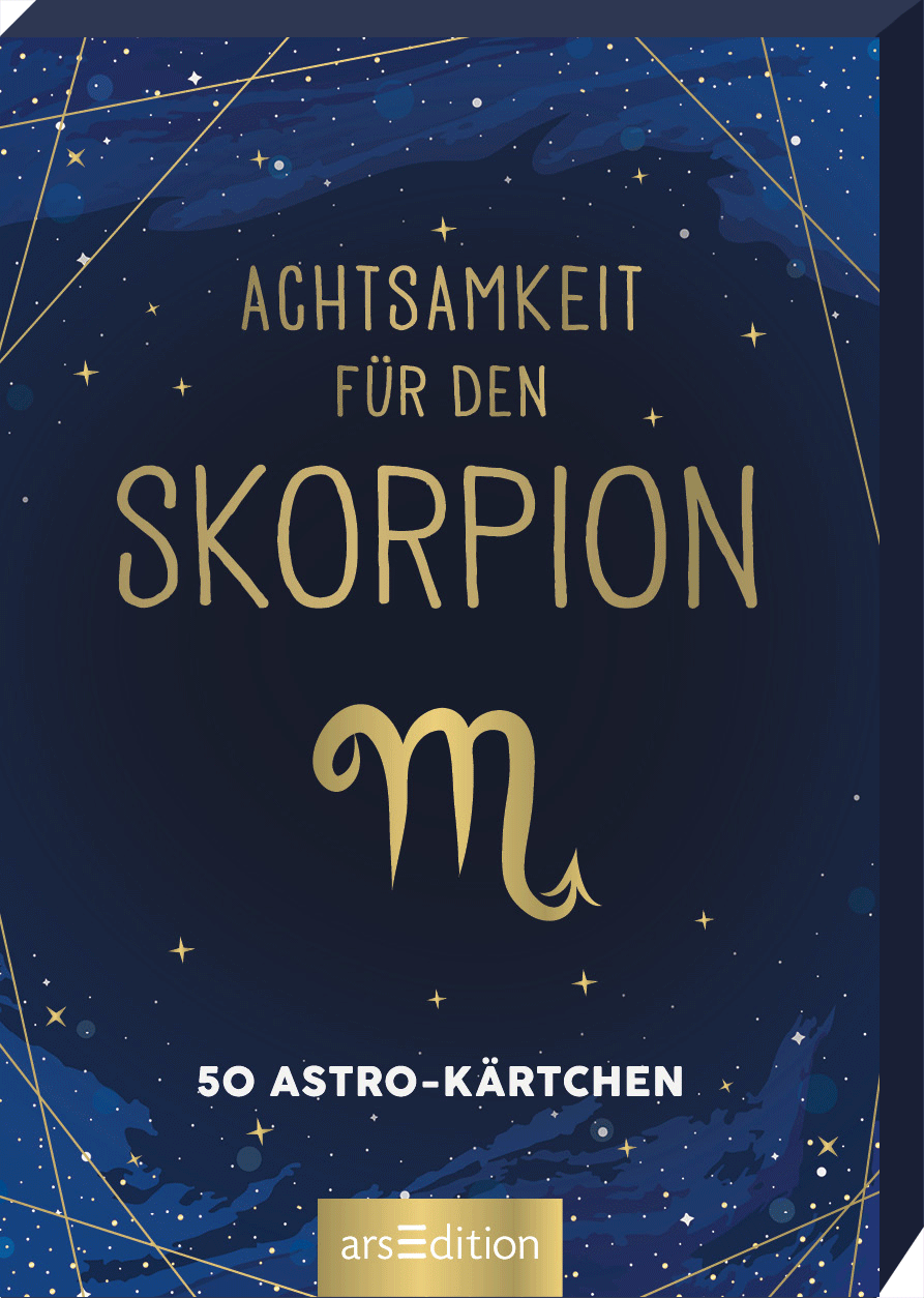 Das Buchcover zeigt einen tiefblauen Nachthimmel mit zarten goldenen Sternen. In der oberen Hälfte ist der Titel „ACHTSAMKEIT FÜR DEN SKORPION“ in eleganter, goldfarbener Typografie platziert. Direkt unter dem Titel befindet sich das Symbol des Skorpions in sanftem Gold, das die mystische Atmosphäre verstärkt. Unten ist der Text „50 ASTRO-KÄRTCHEN“ ebenfalls in Goldschrift angesiedelt. Ganz unten mittig steht der Logoschriftzug von arsEdition.