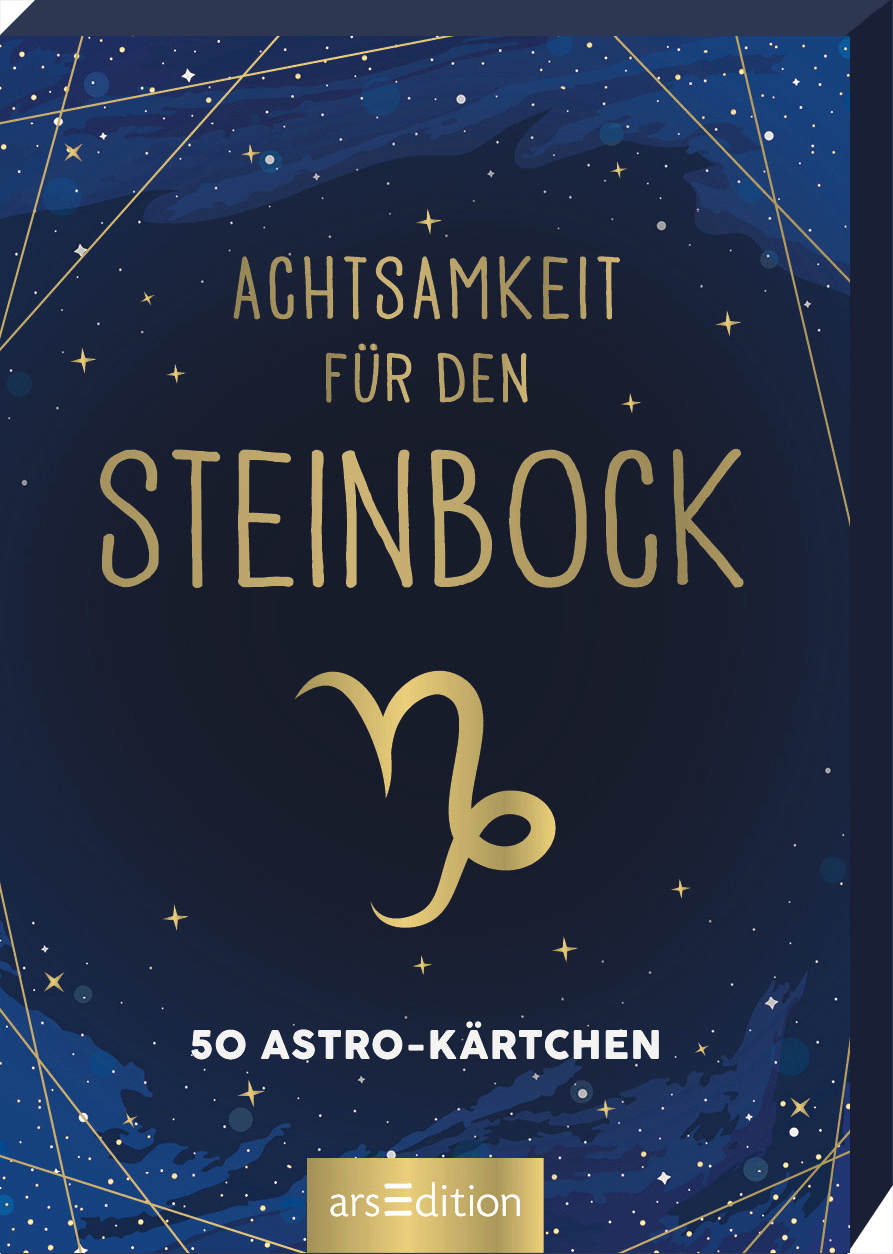 Der Buchcover-Hintergrund ist in einem tiefen Nachthimmelblau mit goldenen Sternen und feinen Linien gestaltet, die an Sternenbilder erinnern. Oben steht in eleganter, goldener Schrift der Titel „ACHTSAMKEIT FÜR DEN“, darunter in größerer Schrift „STEINBOCK“. Unter dem Titel ist ein stilisiertes Symbol des Steinbocks in Weiß abgebildet. Ganz unten mittig steht der Logoschriftzug von arsEdition.