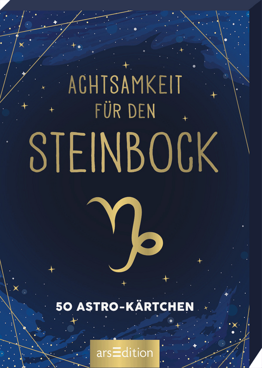 Der Buchcover-Hintergrund ist in einem tiefen Nachthimmelblau mit goldenen Sternen und feinen Linien gestaltet, die an Sternenbilder erinnern. Oben steht in eleganter, goldener Schrift der Titel „ACHTSAMKEIT FÜR DEN“, darunter in größerer Schrift „STEINBOCK“. Unter dem Titel ist ein stilisiertes Symbol des Steinbocks in Weiß abgebildet. Ganz unten mittig steht der Logoschriftzug von arsEdition.