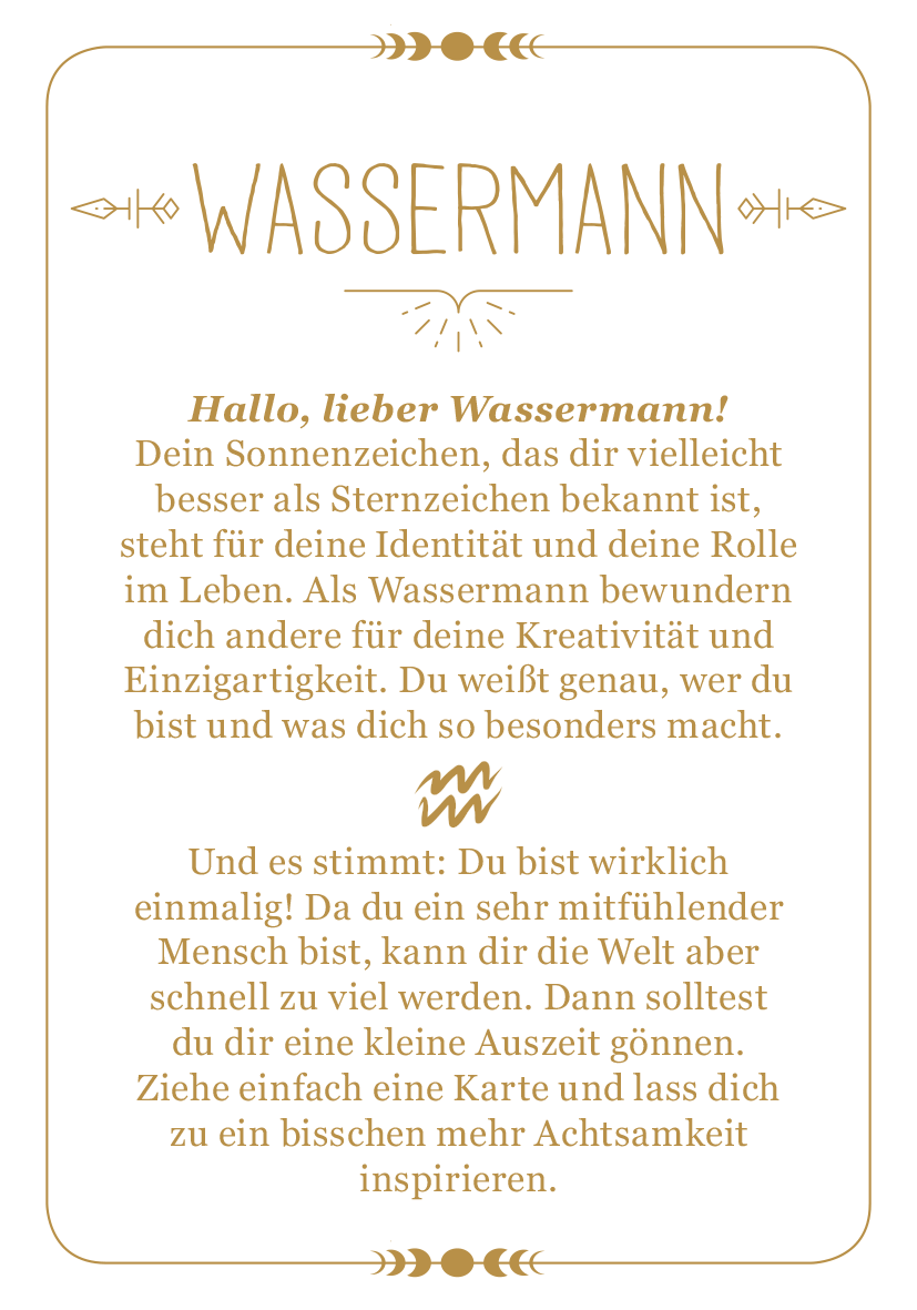 Gezeigt wird eine Innen- oder Zusatzansicht von „Achtsamkeit für den Wassermann“. Der Hintergrund ist in einem sanften Creme-Ton gehalten, während die Schrift in einer eleganten, goldenen Typografie gestaltet ist. Der Titel „WASSERMANN“ steht prominent am oberen Rand, gefolgt von einer freundlichen Ansprache mit einem fließenden Text. Grafische Elemente wie stilisierte Wellen und Pfeile umrahmen den Inhalt und verleihen dem Layout eine harmonische Note.
