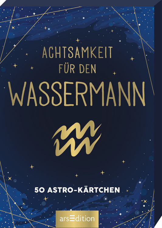 Auf einem tiefblauen Hintergrund mit funkelnden, goldenen Sternen steht der Schriftzug „ACHTSAMKEIT FÜR DEN WASSERMANN“ in goldener, moderner Typografie. Direkt darunter befindet sich der Zusatz „50 ASTRO-KÄRTCHEN“ in kleinerer Schrift. Das Cover vermittelt eine mystische und entspannende Atmosphäre, die zur Achtsamkeit anregt. Ganz unten mittig steht der Logoschriftzug von arsEdition.