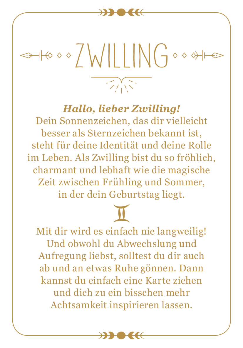Gezeigt wird eine Innen- oder Zusatzansicht von „Achtsamkeit für die Zwillinge“. Die Seite ist in sanften, hellen Farben gehalten, dominierend ist ein warmes Beige. Oben steht der Titel „ZWILLING“ in einer eleganten, geschwungenen Schriftart. Darunter folgt ein freundlicher Begrüßungstext in einer gut lesbaren Serifenschrift. Verziert wird die Seite durch filigrane grafische Elemente, die dem Layout eine verspielte Note verleihen. Die gesamte Typografie ist harmonisch und ansprechend...