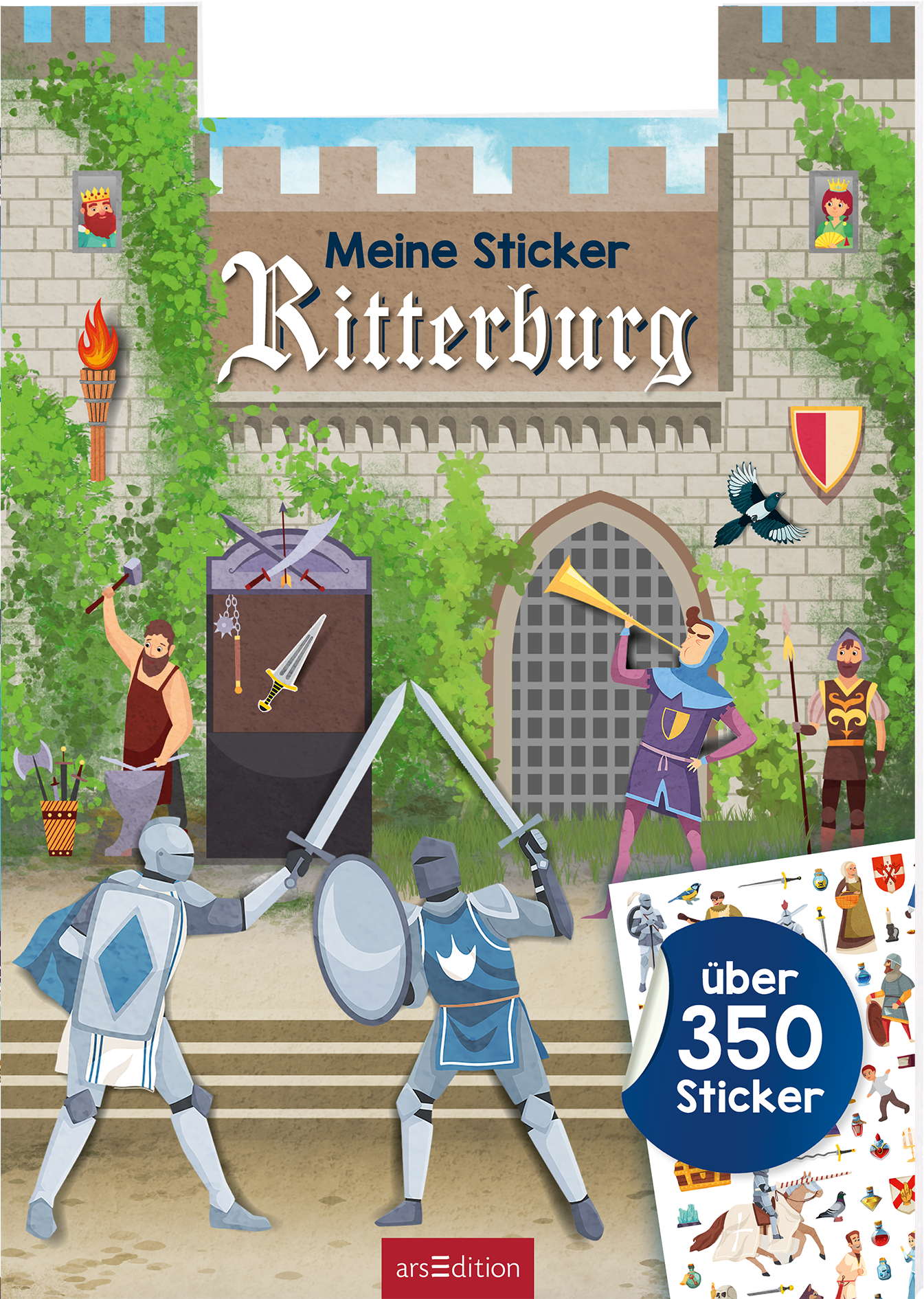 Das Buchcover zeigt eine mittelalterliche Szenerie vor einer prachtvollen Ritterburg, umgeben von grünen Pflanzen. Im Vordergrund stehen zwei Ritter in Rüstungen, die mit Schwert und Schild bereit sind. Der Titel „Meine Sticker Ritterburg“ ist in großer, verschnörkelter Schrift in der oberen Mitte platziert. Rechts unten befindet sich der Hinweis „über 350 Sticker“. Ganz unten mittig steht der Logoschriftzug von arsEdition.
