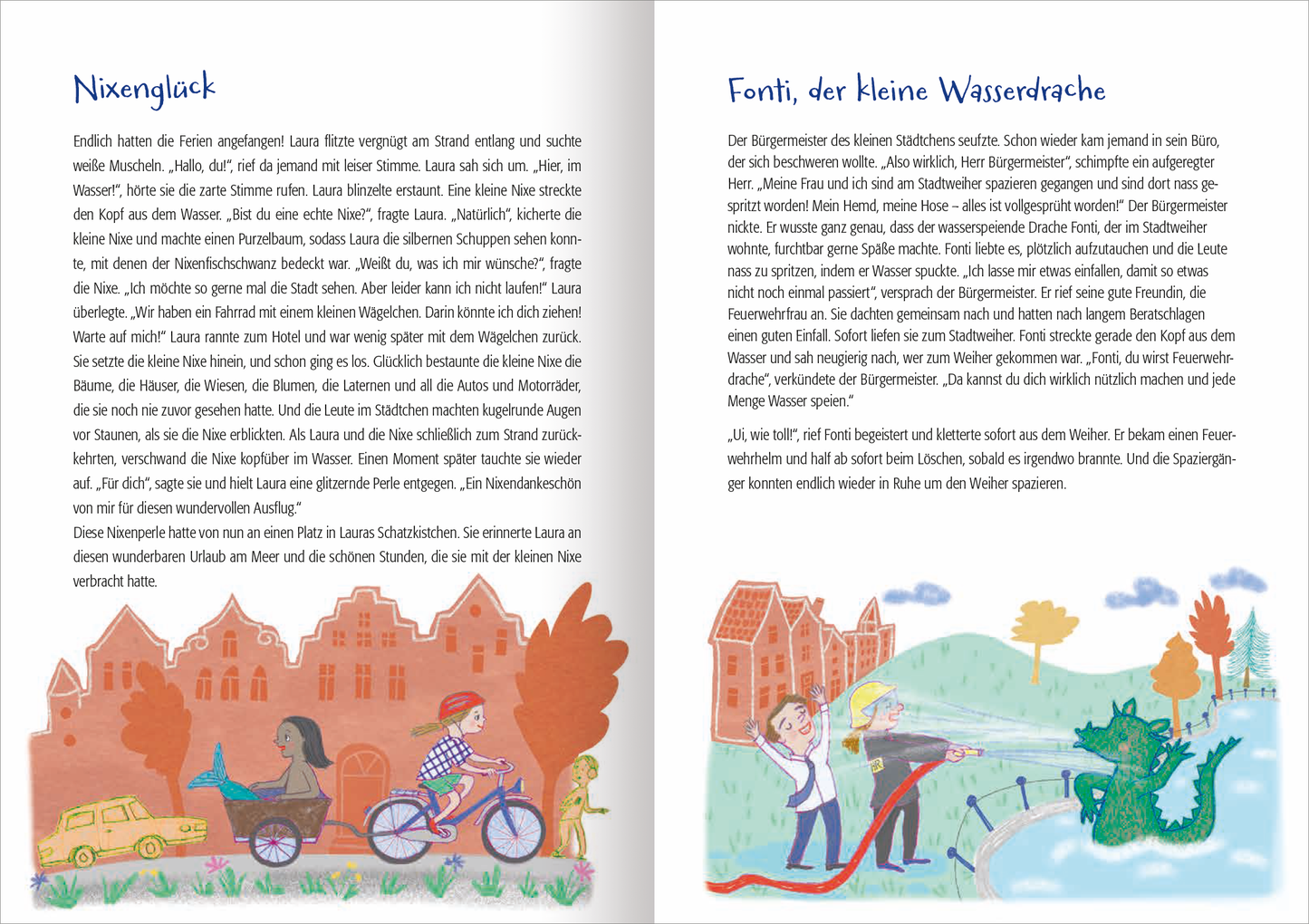 Gezeigt wird eine Innenansicht von „222 Geschichten zum Kuscheln“. Die Doppelseite umfasst zwei Erzählungen: Links ein bunter, illustrativer Hintergrund mit einer Stadtansicht, auf der eine Radfahrerin dargestellt, die mit einem am Fahrrad befestigten Wagen eine kleine Nixe mit sich zieht. Rechts ist eine Szene mit dem Bürgermeister und einer Feuerwehrfrau, die einen kleinen grünen Drachen in einem Fluss mit einem Schlauch mit Wasser bespritzt. Der Drache wirkt fröhlich und speit mit...