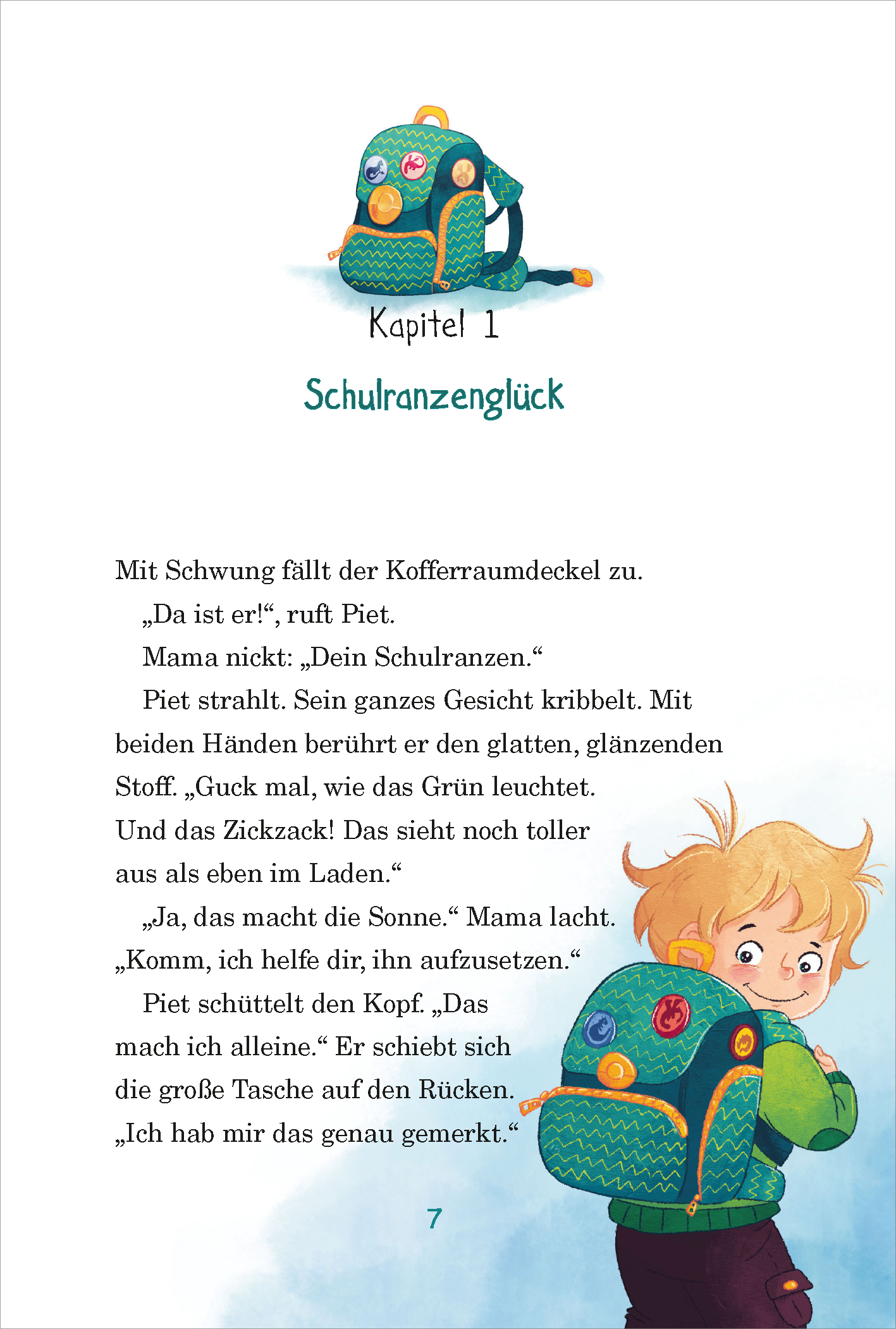 Gezeigt wird eine Innen- oder Zusatzansicht von „Die Wackelzahn-Bande kommt in die Schule“. Die Seite zeigt den Titel „Schulranzenglück“ in einer leicht lesbaren Schriftart. Ein fröhlicher Junge mit blonden Haaren blickt lächelnd zur Seite und trägt einen bunten Schulranzen in leuchtendem Grün mit verschiedenen Aufklebern. Die harmonierenden Farben schaffen eine einladende und kindgerechte Atmosphäre.
