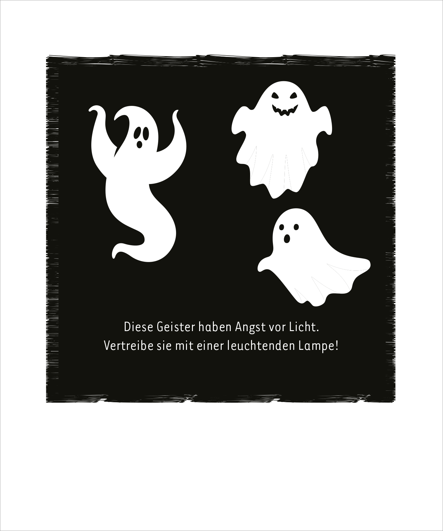 Gezeigt wird eine Innen- oder Zusatzansicht von „Mein cooles leuchtendes Kritzkratz-Buch“. Die Illustration zeigt drei verschiedene Geister auf einem schwarzen Hintergrund. Die Geister sind in Weiß gehalten und haben unterschiedliche Gesichtsausdrücke. In der Mitte befindet sich ein Text in gut lesbarer, klarer Schrift: „Diese Geister haben Angst vor Licht. Vertreibe sie mit einer leuchtenden Lampe!“ Die Kombination aus Farben und freundlicher Typografie vermittelt eine spielerische...