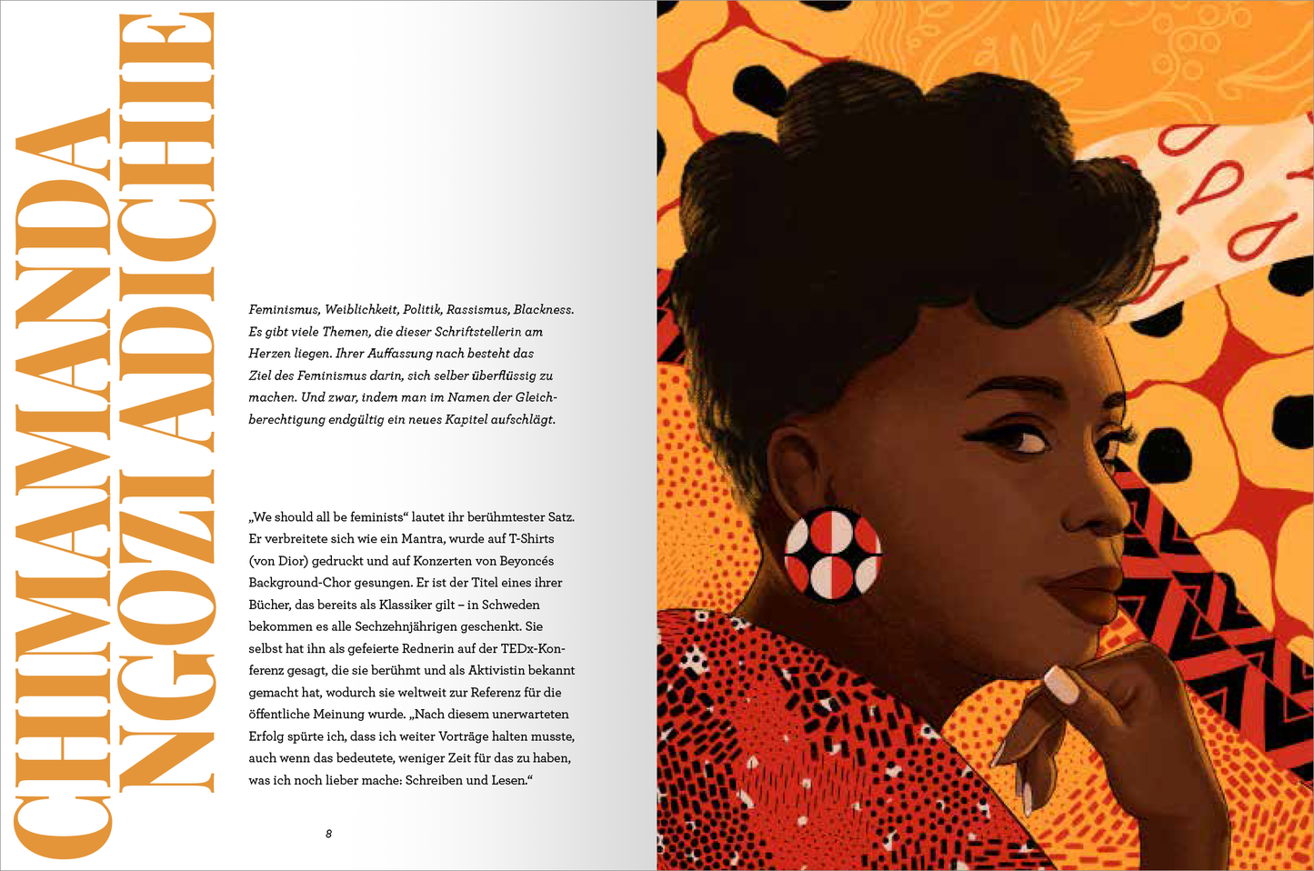 Gezeigt wird eine Innen- oder Zusatzansicht von „WOMEN“. Die Seite präsentiert ein kraftvolles Porträt einer afro-frisurierten Frau mit einem auffälligen, roten Ohrschmuck. Im Hintergrund findet sich ein lebhaftes, orangefarbenes Muster, das durch geometrische Formen und abstrakte Elemente geprägt ist. Die Typografie ist in Großbuchstaben gehalten, mit dem Namen „CHIMAMANDA NGOZI ADICHIE“ in einer auffälligen, dunklen Schrift, neben dem ein inspirierendes Zitat in klarer...