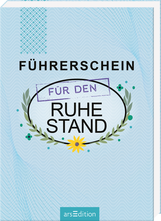 Das Buchcover zeigt einen sanften, wellenförmigen Hintergrund in hellblau. Zentral befindet sich der Schriftzug „FÜHRERSCHEIN FÜR DEN RUHESTAND“ in einer Mischung aus klarer und verspielter Typografie. Der Titel ist von einer zarten Kranzillustration umgeben, die mit kleinen Blumen und Blättern verziert ist. Das Cover vermittelt eine entspannte und fröhliche Atmosphäre. Ganz oben ist ein dekoratives, mintgrünes Element zu sehen. Ganz unten mittig steht der Logoschriftzug von...