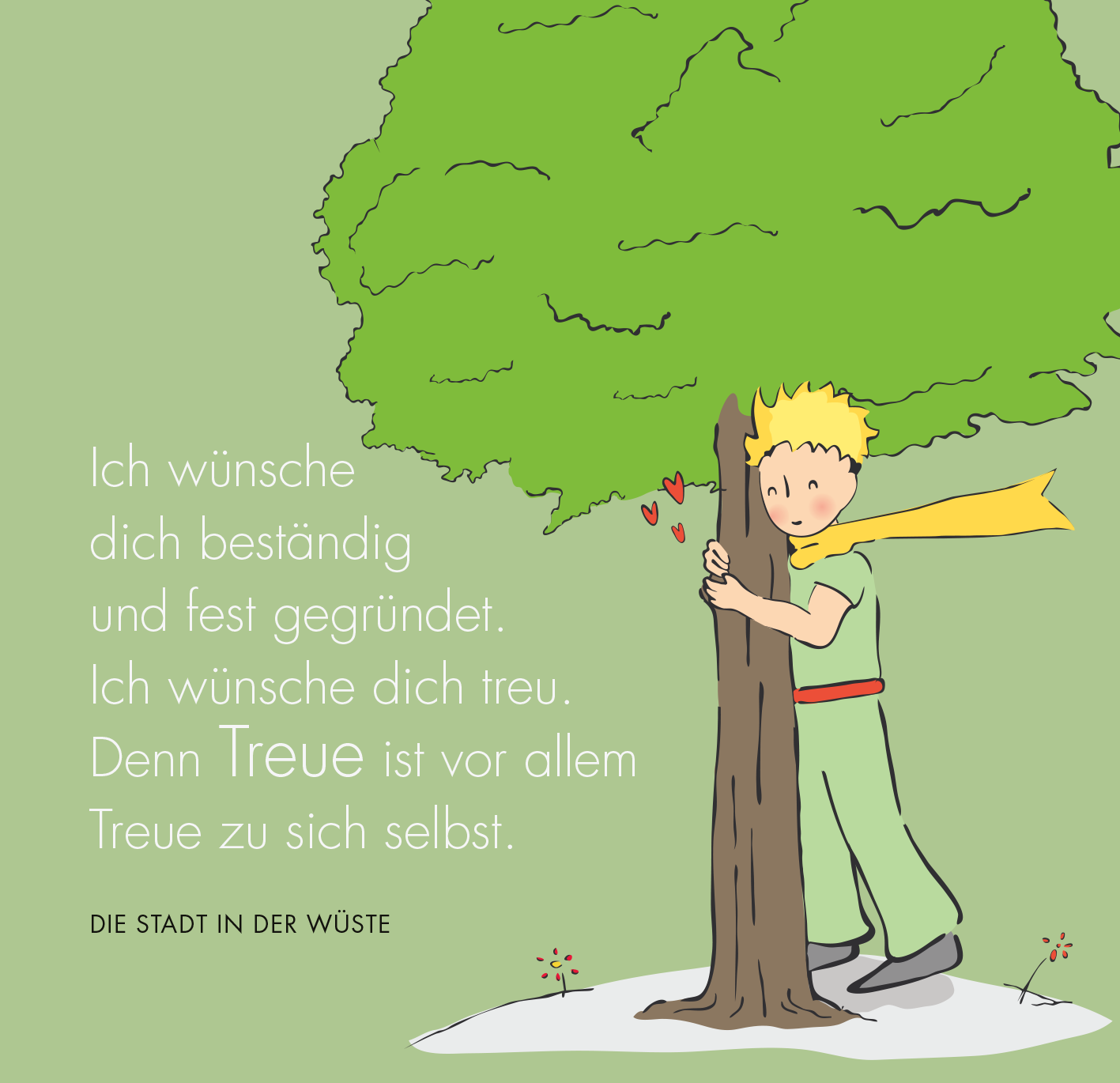 Gezeigt wird eine Innen- oder Zusatzansicht von „Herzenswünsche vom kleinen Prinzen“. Die Illustration zeigt einen kleinen Prinzen mit blondem Haar in einem grünen Outfit, der an einem Baum lehnt und ihn umarmt. Der Hintergrund ist in sanften Grüntönen gehalten. Die Schrift ist klar und in einer freundlichen, lesbaren Typografie gestaltet. Zentrale Elemente sind der Baum, Herzen und die inspirierenden Texte über Treue, die in schwarzer und blauer Schrift erscheinen.