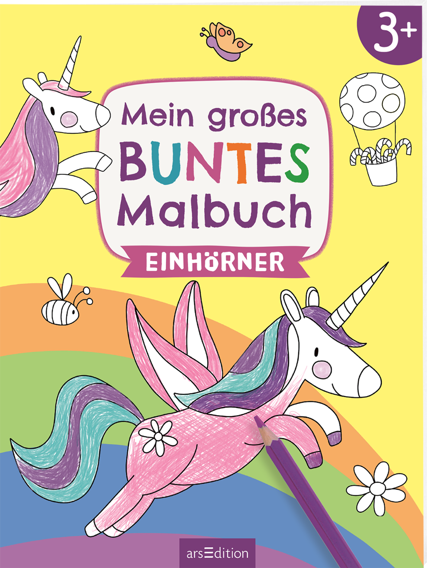 Das Buchcover zeigt einen hellgelben Hintergrund mit bunten, verspielten Illustrationen von Einhörnern. Oben links schwebt ein Einhorn mit Flügeln, in leuchtenden Farben wie Pink und Lila. In der Mitte befindet sich der Titel „Mein großes BUNTES Malbuch“ in bunten, großen Buchstaben, darunter steht „EINHÖRNER“ in einer pinken Bannerform. Rechts oben ist eine Zahl „3+“ zu sehen. Ganz unten mittig steht der Logoschriftzug von arsEdition.