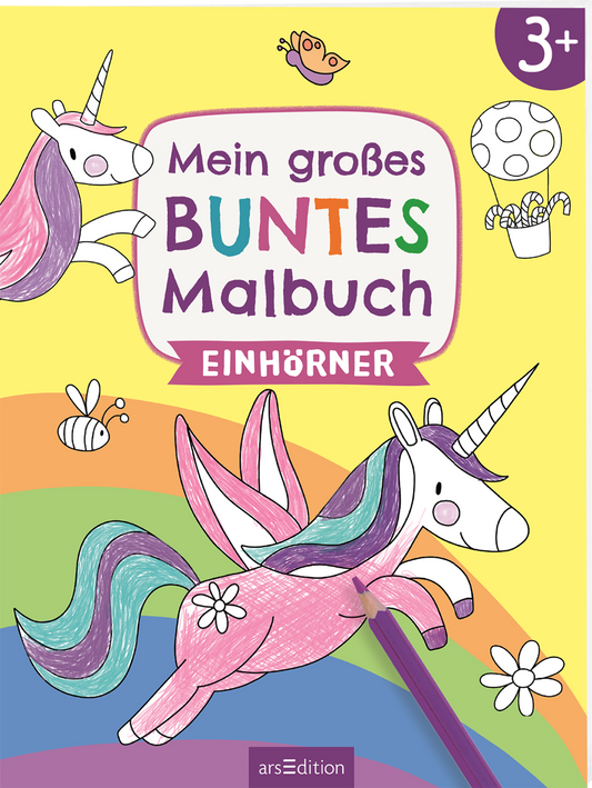 Das Buchcover zeigt einen hellgelben Hintergrund mit bunten, verspielten Illustrationen von Einhörnern. Oben links schwebt ein Einhorn mit Flügeln, in leuchtenden Farben wie Pink und Lila. In der Mitte befindet sich der Titel „Mein großes BUNTES Malbuch“ in bunten, großen Buchstaben, darunter steht „EINHÖRNER“ in einer pinken Bannerform. Rechts oben ist eine Zahl „3+“ zu sehen. Ganz unten mittig steht der Logoschriftzug von arsEdition.