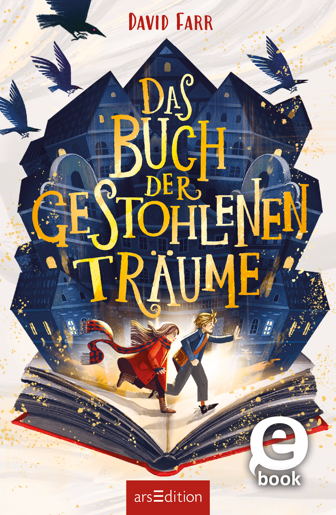 Das Buchcover zeigt eine fantasievolle Szene mit einem geöffneten Buch im Vordergrund, aus dem magisches Licht strahlt. Darauf stehen die Wörter „Das Buch der gestohlenen Träume“ in großen, goldenen Buchstaben. Zwei neugierige Kinder stehen an der Buchkante, umgeben von fliegenden Vögeln und einer mystischen Stadt im Hintergrund. Das Cover vermittelt eine abenteuerliche und träumerische Atmosphäre. Oben steht der Name des Autors, David Farr. Ein SPIEGEL-Bestseller-Button ist...