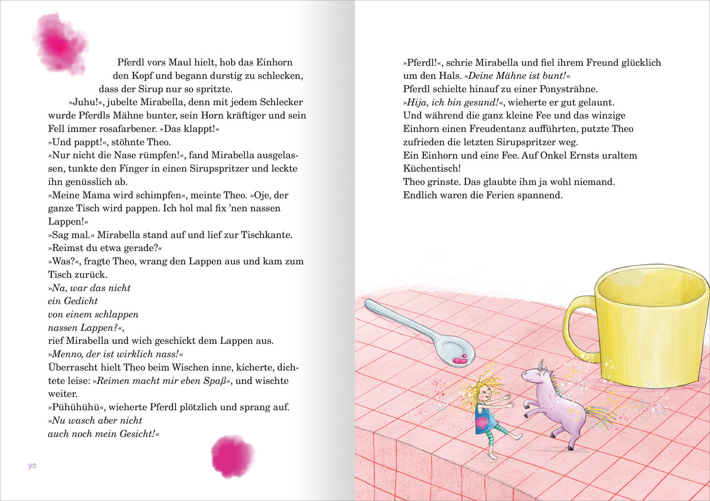 Gezeigt wird eine Innenansicht von „Mirabella – Die ganz kleine Fee“. Die Seite ist farbenfroh gestaltet mit einer sanften, pastelligen Farbpalette in Rosa, Gelb und Blau. Auf der linken Seite sind verspielte Illustrationen von Mirabella und einem Einhorn zu sehen, während die rechte Seite einen großen gelben Becher und einen Löffel auf einem karierten Tisch zeigt. Die Schrift ist klar und gut lesbar, mit kindgerechten, geschwungenen Buchstaben, die die Fantasie anregen.