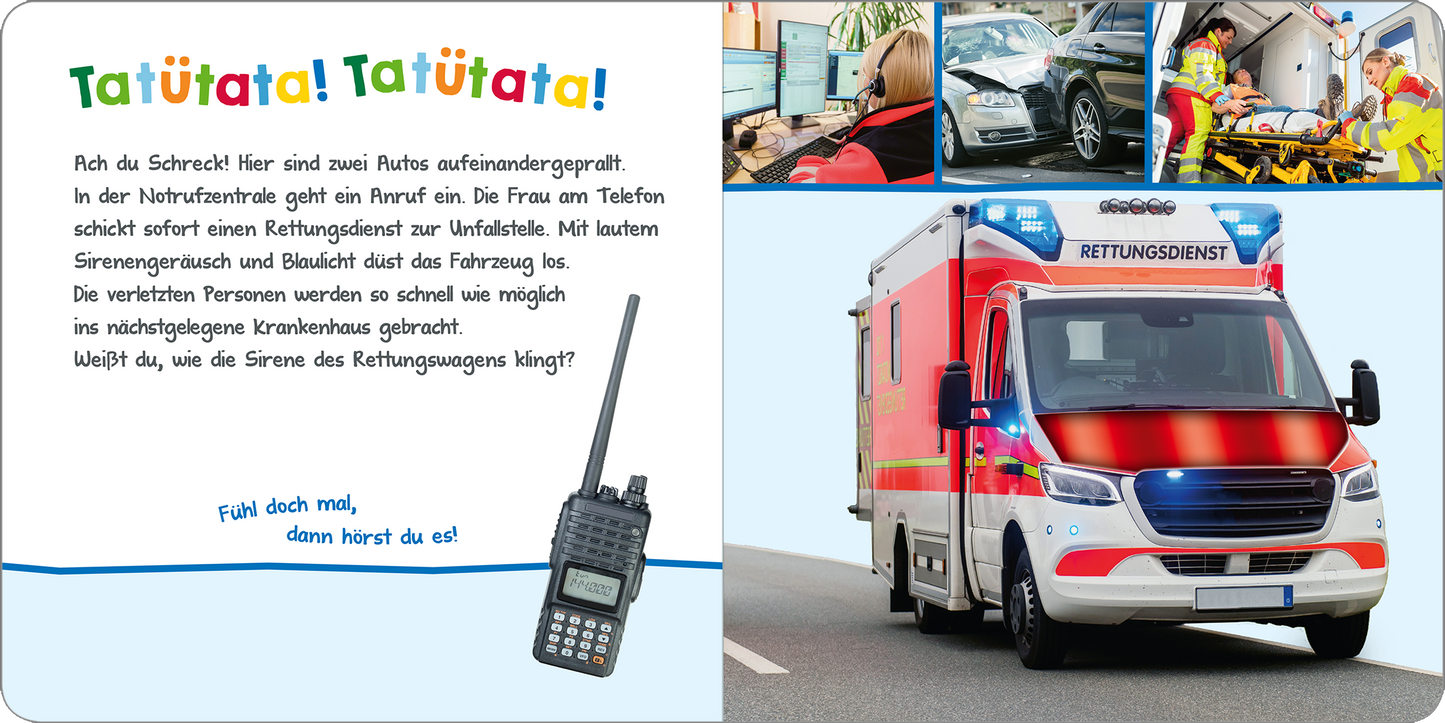 Gezeigt wird eine Innen- oder Zusatzansicht von „Hör mal rein, wer kann das sein? – Im Einsatz“. Die farbenfrohe Seite präsentiert einen Rettungswagen mit rotem und weißen Design, das mit Reflexionsstreifen hervorgehoben ist. Links sind Bilder von Notfallsituationen und einem Kommunikationstechnikgerät angeordnet, während der Text in klarer, großer Schrift geschrieben ist. Auf der linken Seite steht der einladende Satz, der zur Interaktion anregt, um das Thema Notfallrettung...