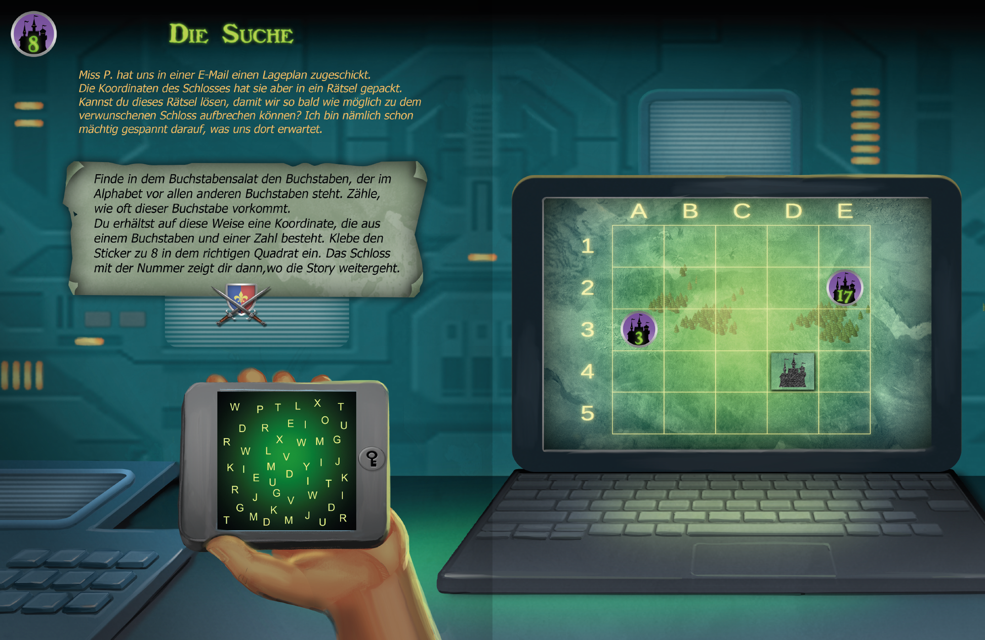 Gezeigt wird eine Innen- oder Zusatzansicht von „Krimi-Sticker-Rätsel – Das verwunschene Schloss“. Auf der linken Seite ist ein Handgerät abgebildet, das ein grünes Buchstabenfeld zeigt. Rechts befindet sich ein Laptop mit einem Raster, das mit kleinen Symbolen versehen ist. Im Hintergrund sind kühle Farbtöne wie Blau und Grün vorherrschend. Oberhalb des Laptops steht der Titel „Die Suche“ in einer verschnörkelten, gut lesbaren Schrift. Das Layout vermittelt eine mysteriöse...