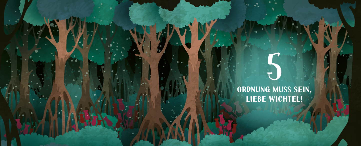 Gezeigt wird eine Innen- oder Zusatzansicht von „Escape aus dem Wichtelwald“. Die Darstellung zeigt einen geheimnisvollen Wald mit hohen, braunen Bäumen und üppigem, dunkelgrünem Blattwerk. In der Mitte des Bildes steht die Zahl „5“ in großer, weißer Schrift, umgeben von einem leuchtenden, türkisfarbenen Hintergrund. Darunter befindet sich der Text „ORDNUNG MUSS SEIN, LIEBE WICHTEL!“ in einer verspielten Schriftart, die freundlich und einladend wirkt. Rosa Pflanzen fügen...