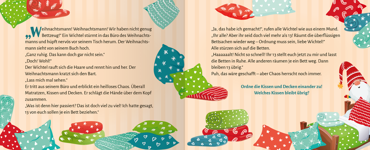 Gezeigt wird eine Innen- oder Zusatzansicht von „Escape aus dem Wichtelwald“. Die Illustration präsentiert eine bunte Ansammlung von Kissen und Decken in verschiedenen Farben und Mustern, darunter grüne, rote und blaue Textilien mit Herzen und Punkten. Im Hintergrund sind weihnachtliche Motive zu sehen, die eine fröhliche Atmosphäre schaffen. Die Typografie ist verspielt und kindgerecht, was die lebendige Stimmung unterstreicht und die Leser anspricht. Das gesamte Bild vermittelt ein...