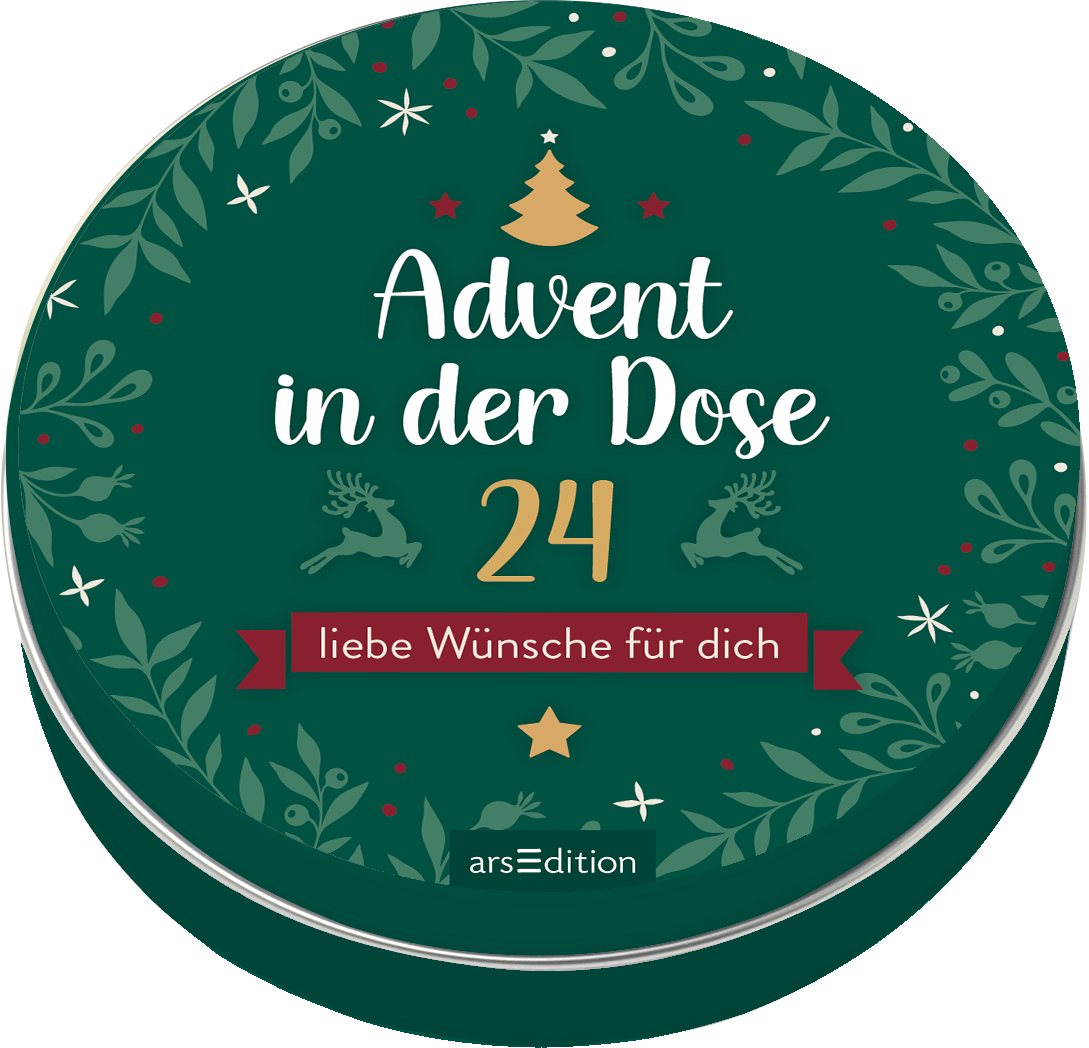Auf dem runden Buchcover sieht man einen tiefgrünen Hintergrund, umgeben von festlichen Pflanzenmotiven und kleinen Sternen. Der Titel „Advent in der Dose“ ist in verspielter, weißer Schrift mittig platziert, darunter steht die Zahl „24“ in goldener Farbe. Darunter findet sich der Text „liebe Wünsche für dich“ auf rotem Hintergrund. Ein kleiner Weihnachtsbaum und Rentiere ergänzen das festliche Design. Ganz unten mittig steht der Logoschriftzug von arsEdition.