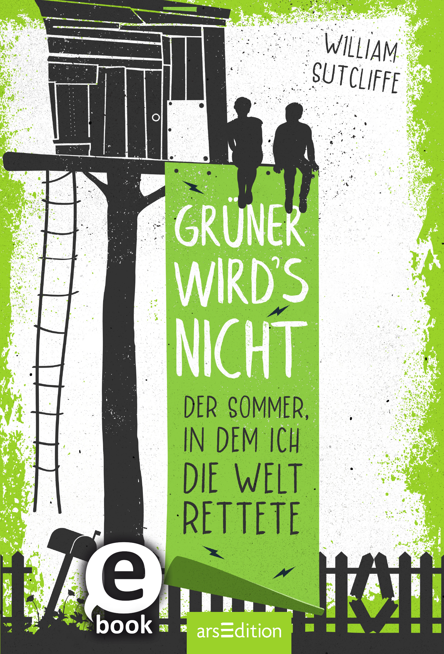 Das Buchcover zeigt eine stilisierte Darstellung eines Baumhauses in Schwarz-Weiß, das im oberen Bereich platziert ist. Darunter stehen zwei Figuren, die in Kontakt zueinander stehen. Im Vordergrund ist ein leuchtend grüner Banner mit dem Titel „GRÜNER WIRD'S NICHT“ zu sehen, darunter in kleinerer Schrift „der sommer, in dem ich die welt rettete“. Oben links ist der Name des Autors, William Sutcliffe, abgebildet. Ein Button mit dem Text „eBook“ ist ebenfalls sichtbar. Ganz...