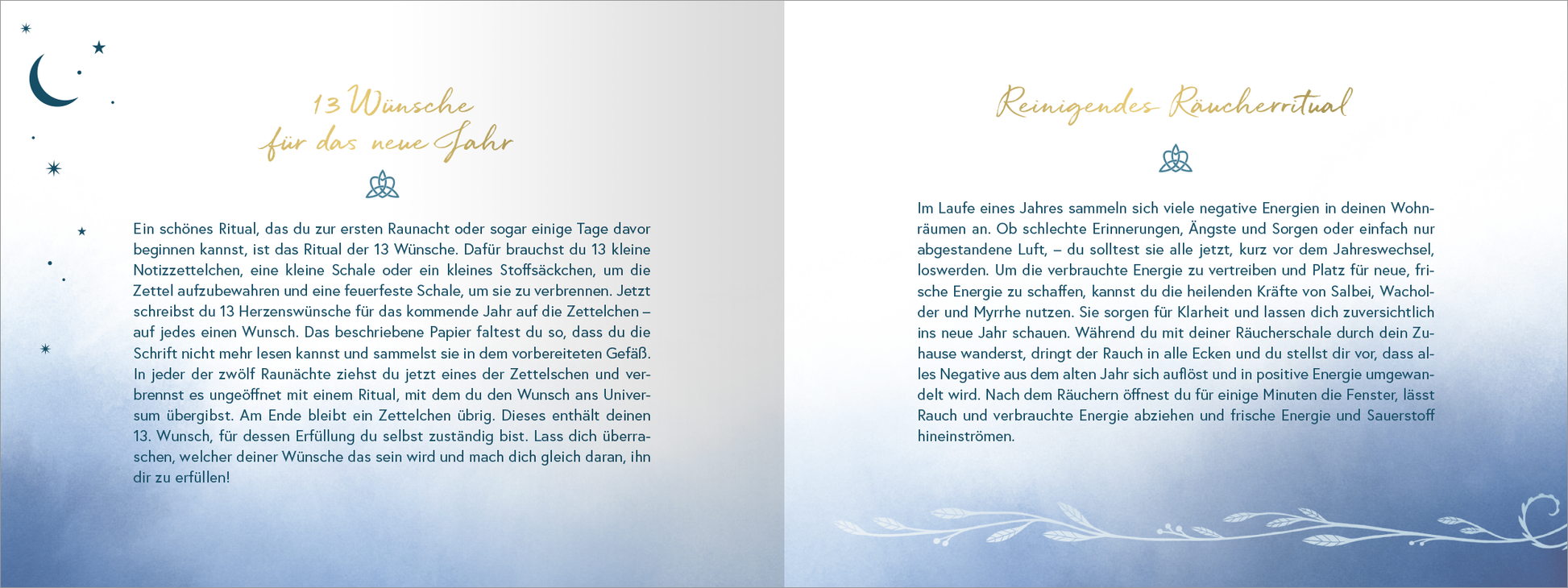 Gezeigt wird eine Innen- oder Zusatzansicht von „Magie der Raunächte“. Die Seite ist sanft in Blau- und Weißtönen gestaltet, mit einem klaren, harmonischen Übergang zwischen den Farben. Links steht der Titel „13 Wünsche für das neue Jahr“ in eleganter goldener Schrift, daneben ein Text in einer gut lesbaren, serifenlosen Schrift. Auf der rechten Seite befindet sich der Titel „Reinigendes Rauchritual“ ebenfalls in goldener Schrift. Ornamental sind zarte, geschwungene Linien am...